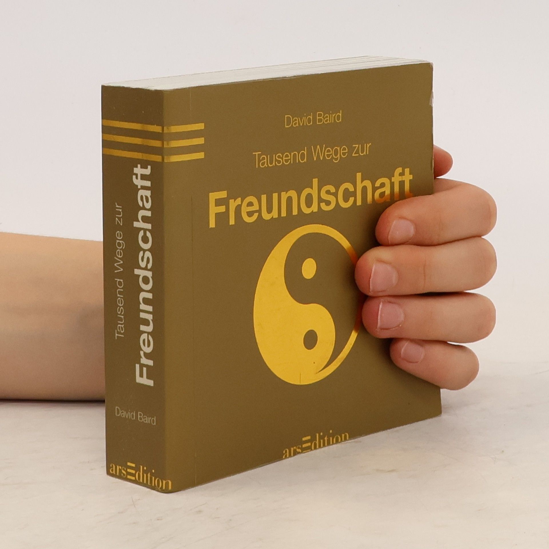 David Baird Tausend Wege zur Freundschaft