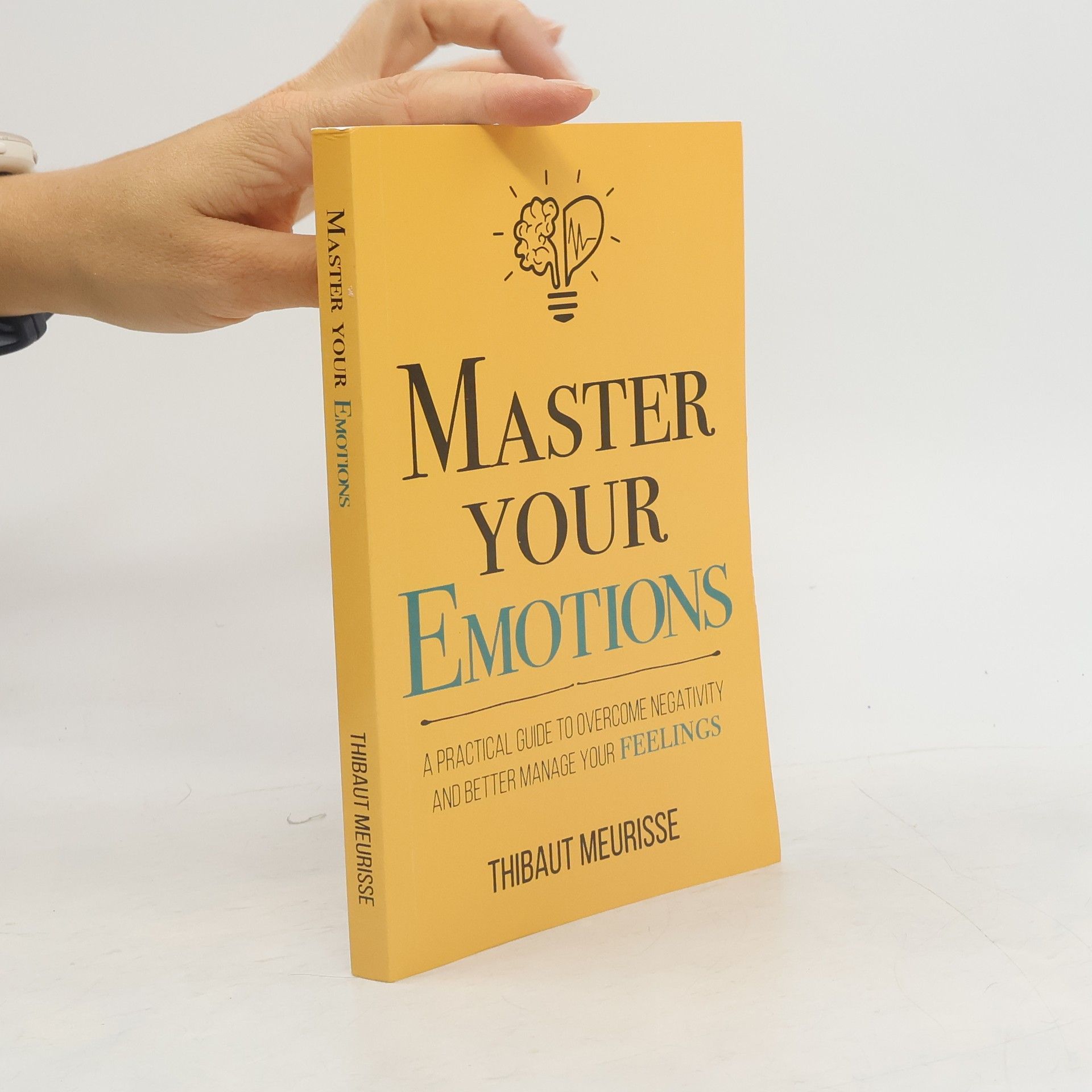 Thibaut Meurisse Master Your Emotions