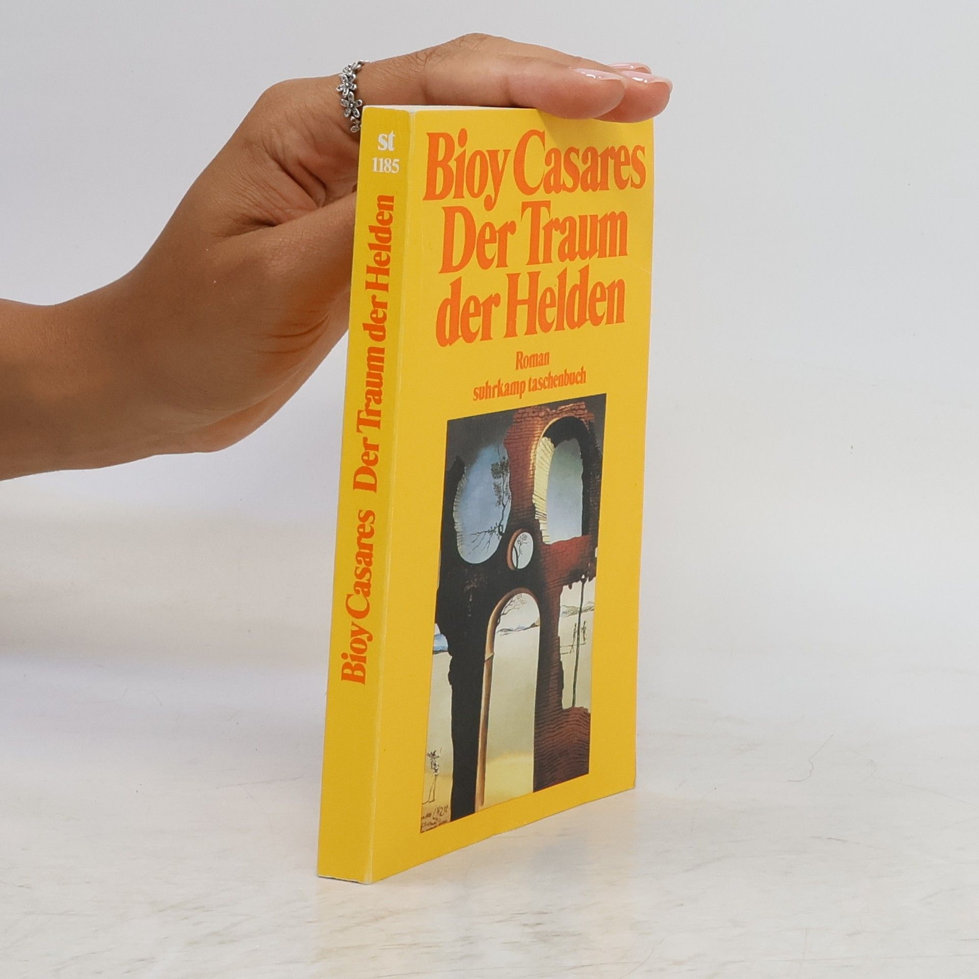 Adolfo Bioy Casares Der Traum der Helden. Roman