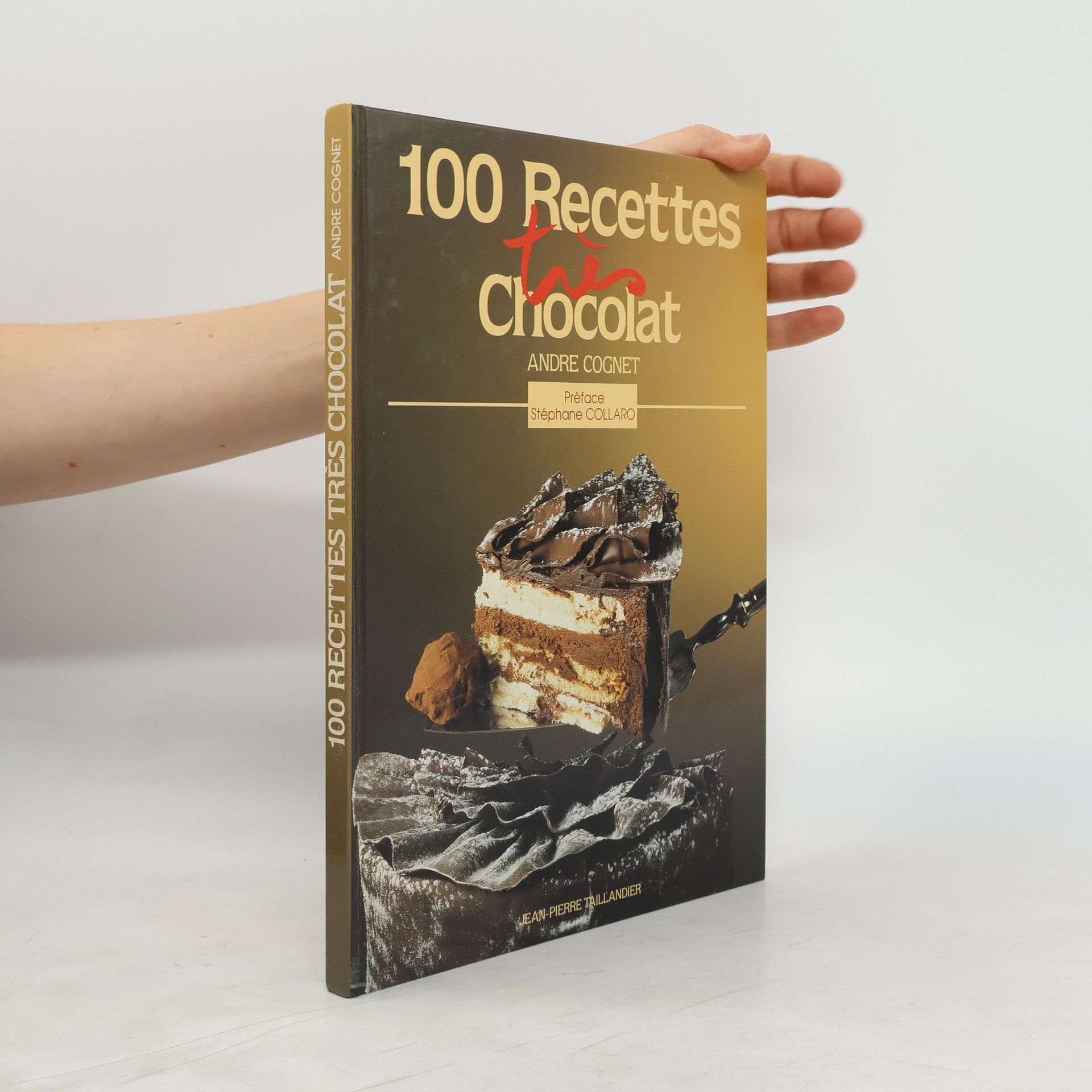 André Cognet 100 recettes très chocolat