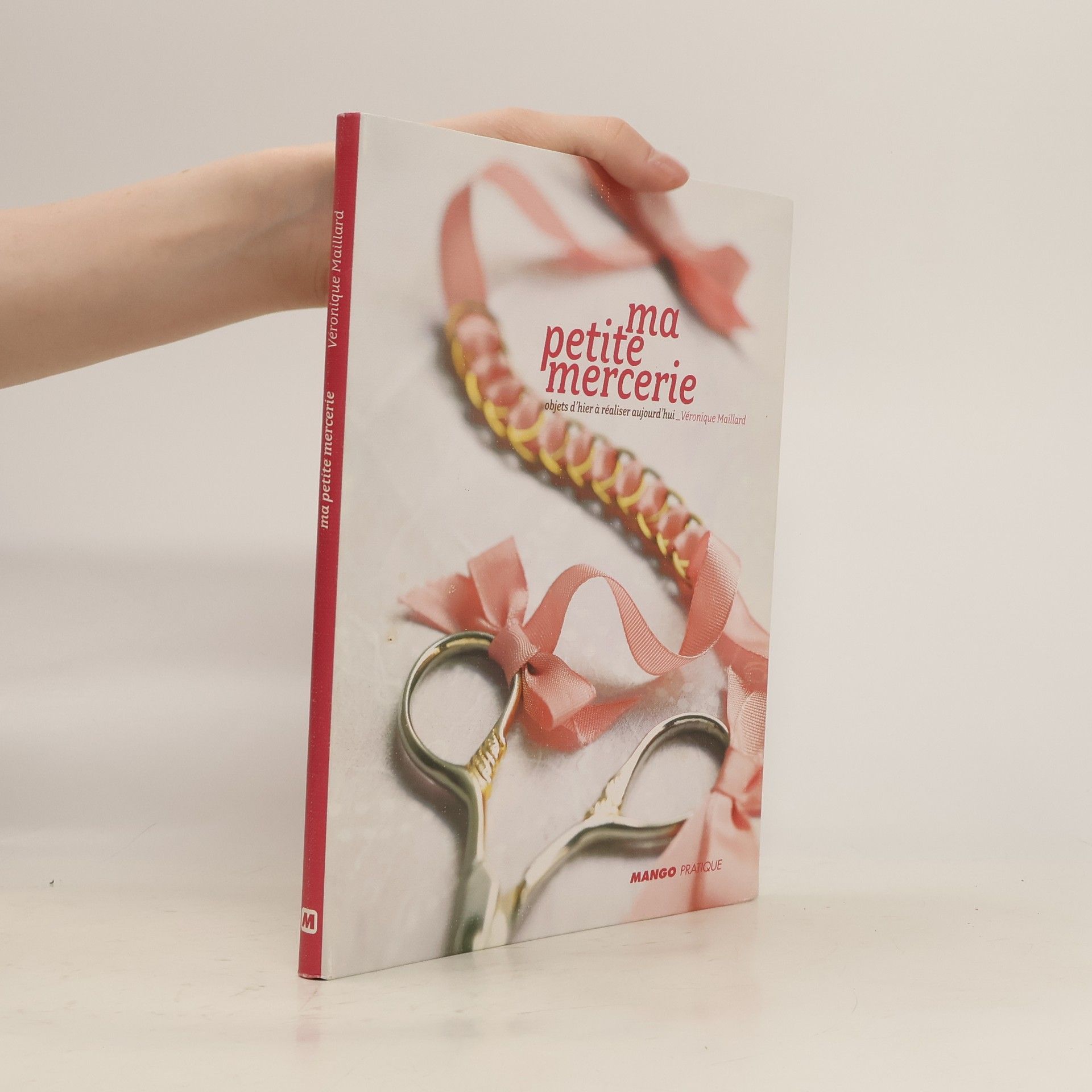 Véronique Maillard Ma petite mercerie