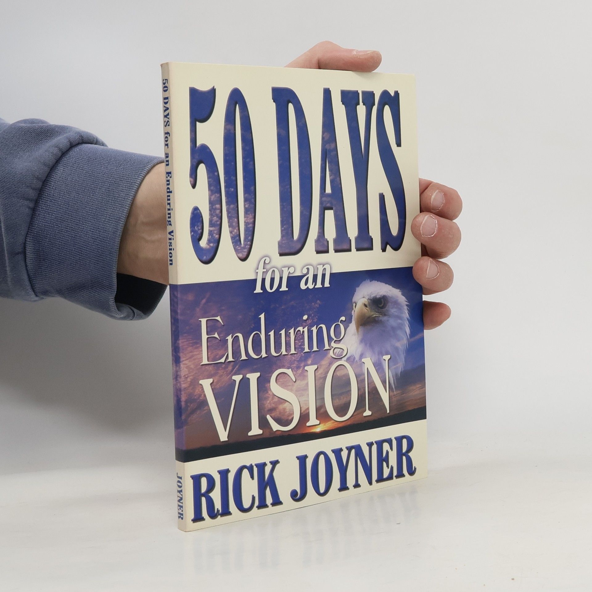 Rick Joyner 50 Days for an Enduring Vision