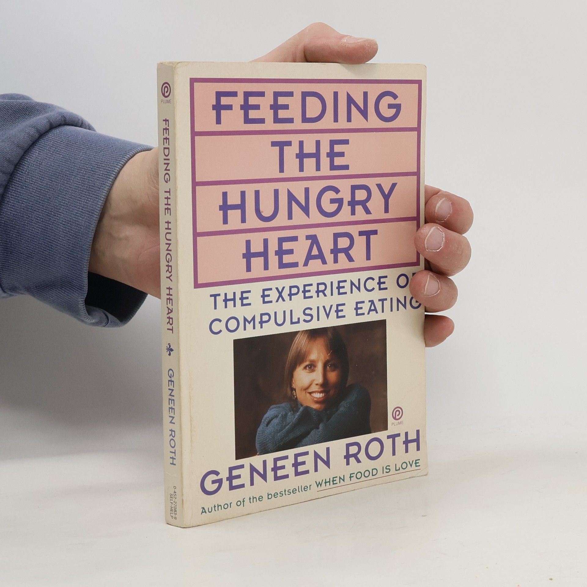 Geneen Roth Feeding the hungry heart