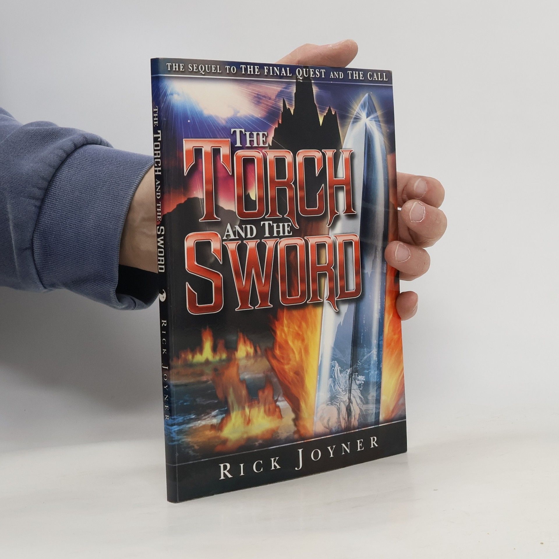 Rick Joyner The Torch & the Sword
