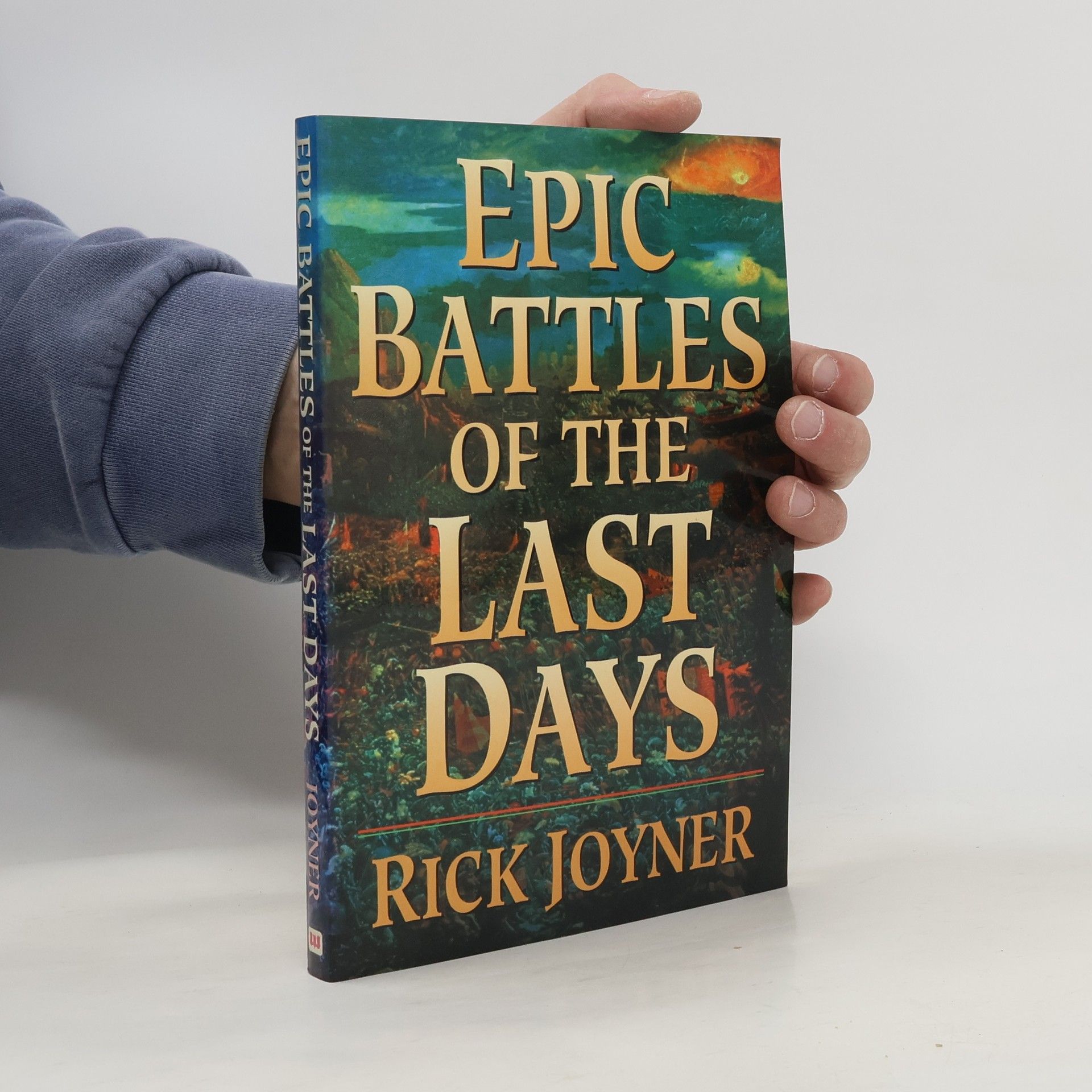 Rick Joyner Epic Battles of the Last Days