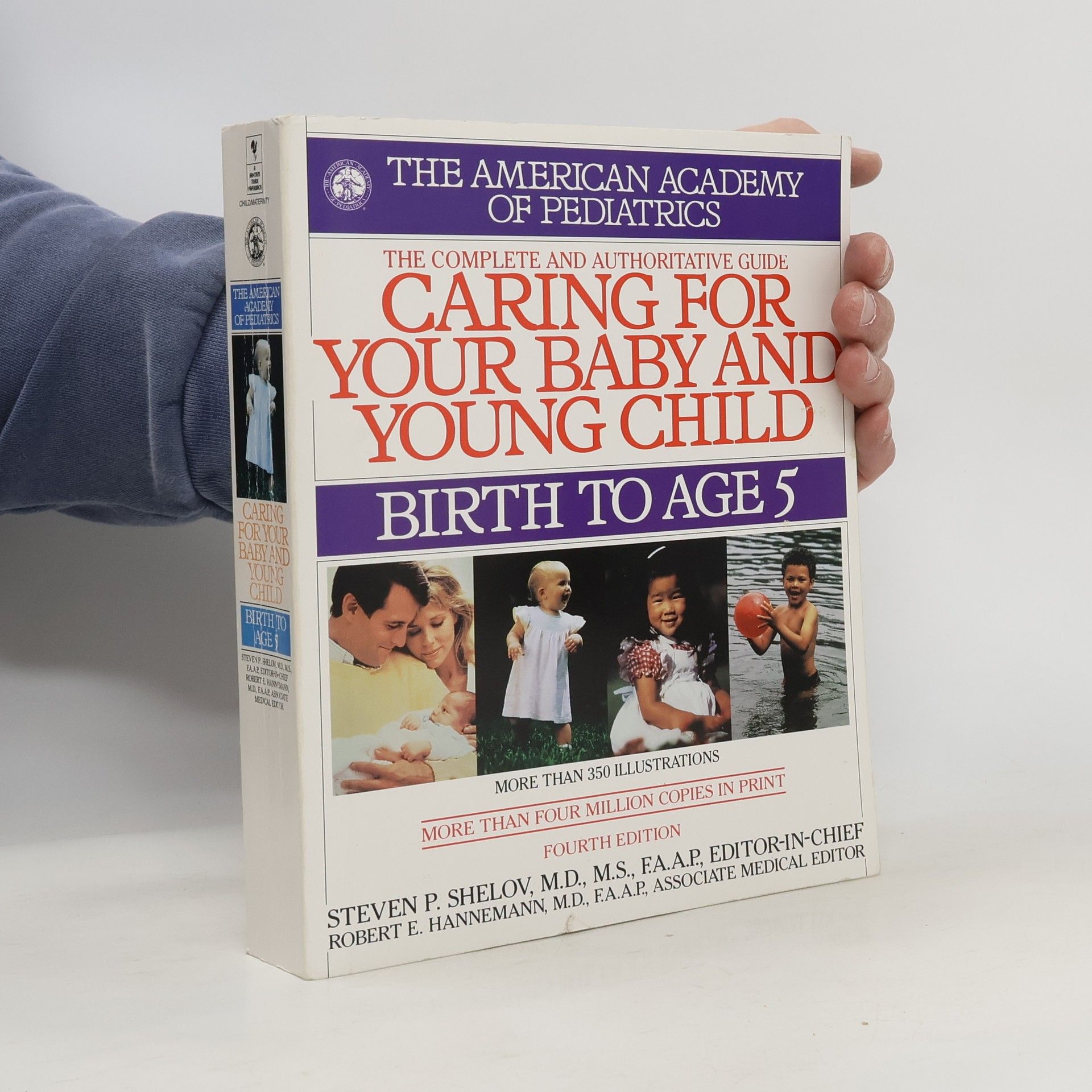 Kolektiv autorů Caring for Your Baby and Young Child. Birth to Age 5