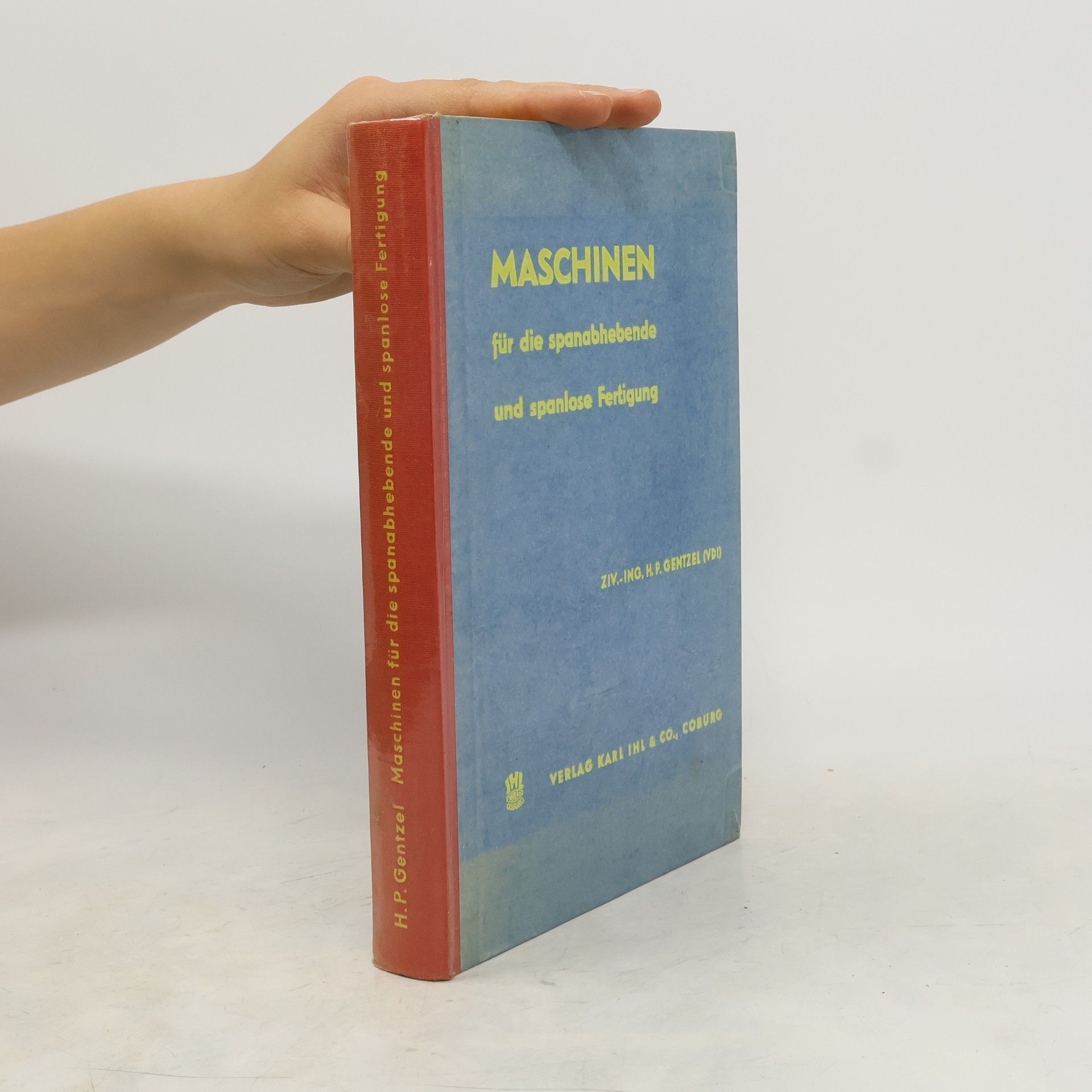 Hermann Paul Gentzel Maschinen für die spanabhebende und spanlose Fertigung