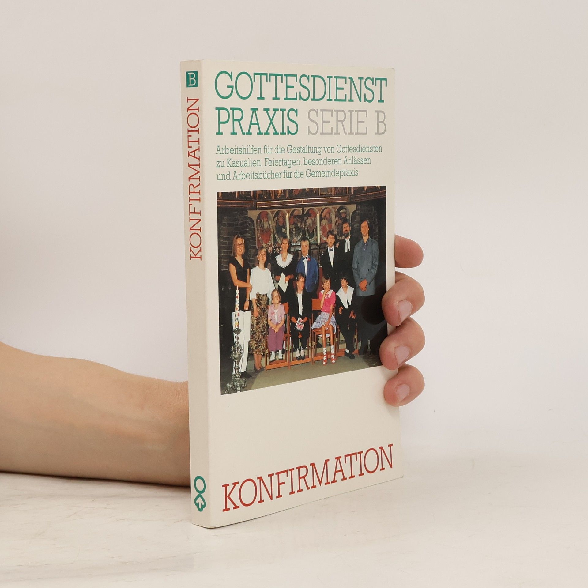 Erhard Domay GottesdienstPraxis. Konfirmation