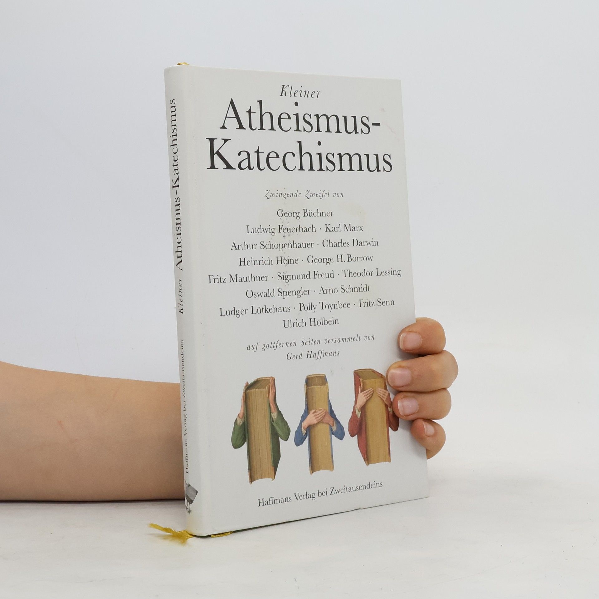 Gerd Haffmans Kleiner Atheismus-Katechismus