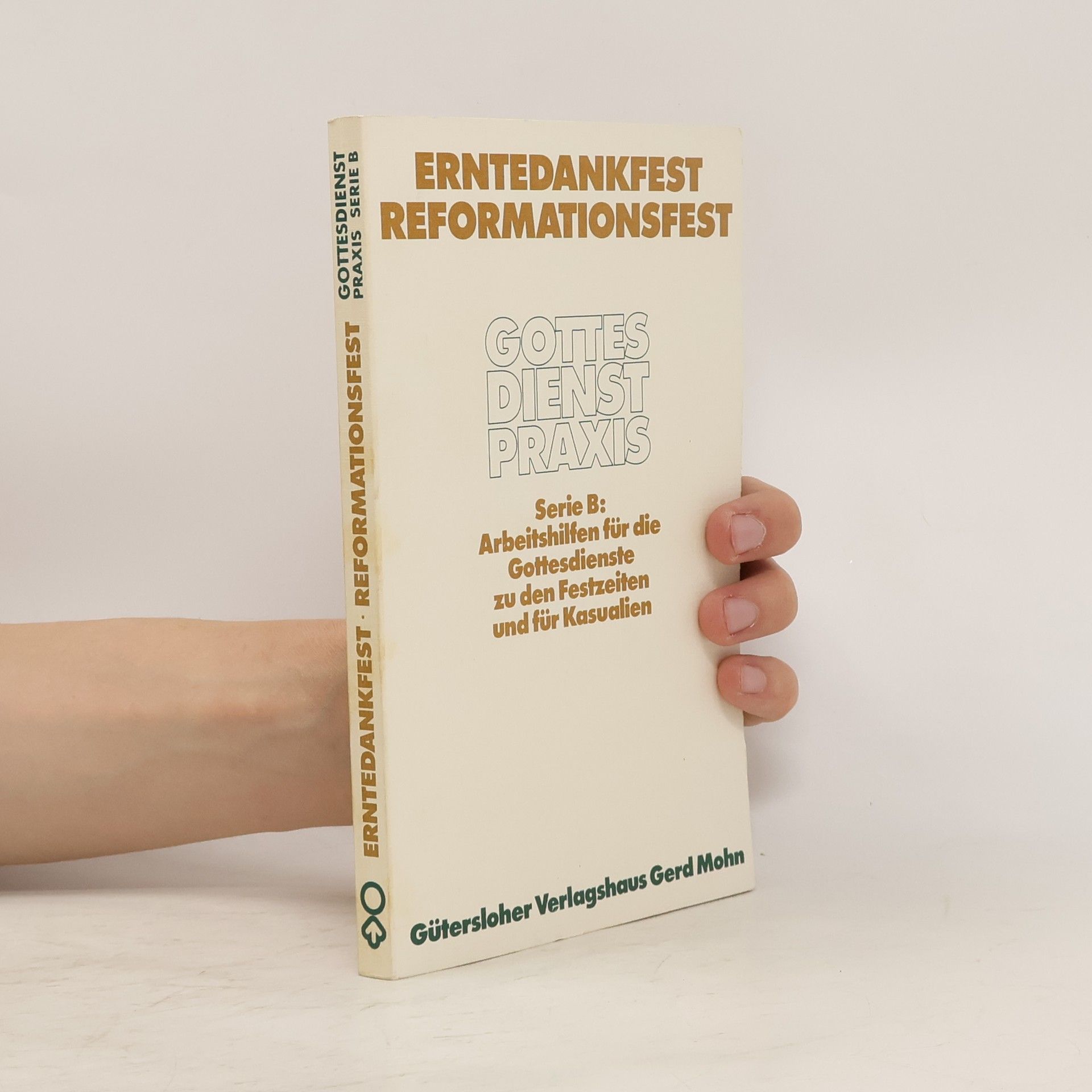 Erhard Domay Erntedankfest. Reformationsfest