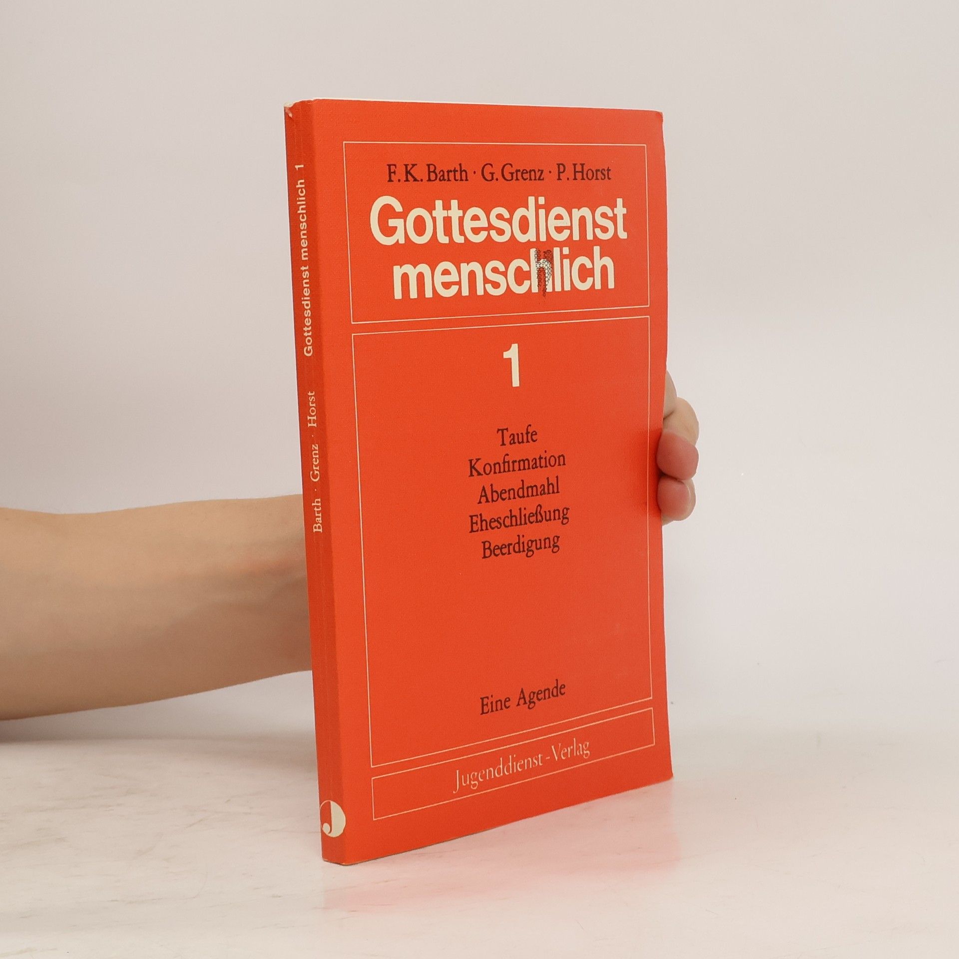 Friedrich Karl Barth Gottesdienst menschlich
