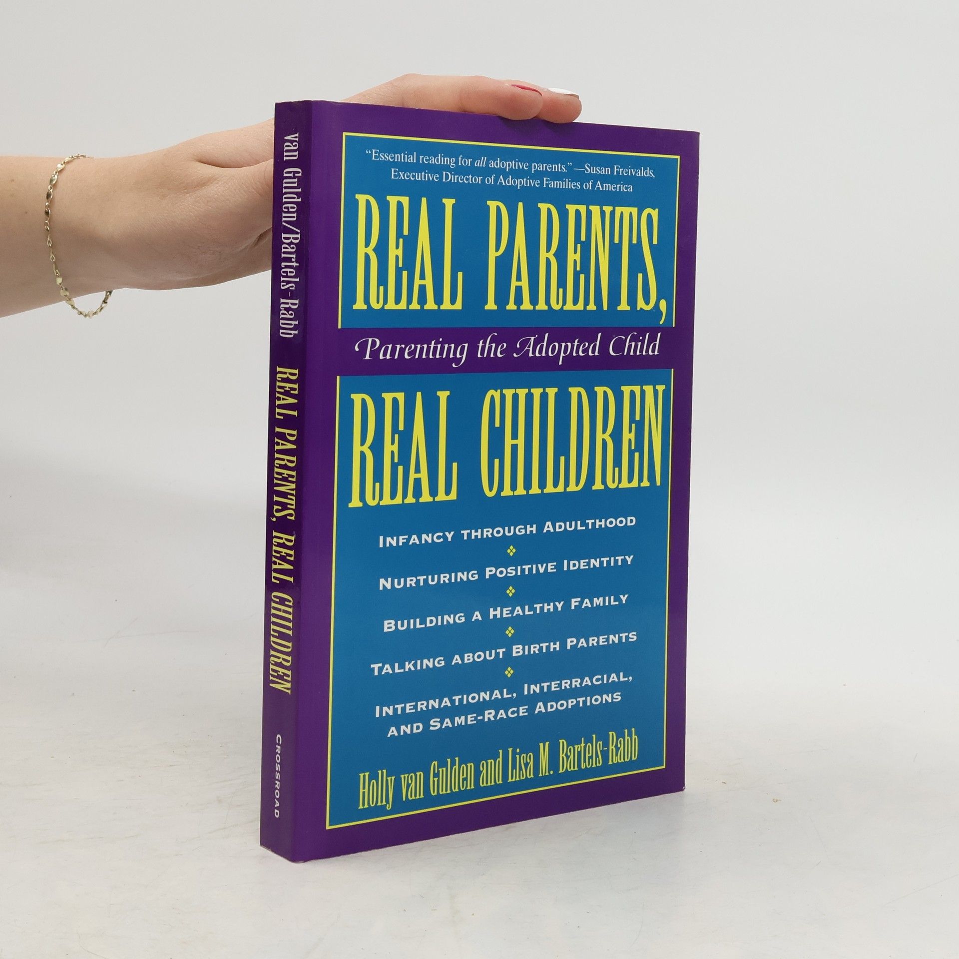 Lisa M. Bartels-Rabb Real Parents, Real Children