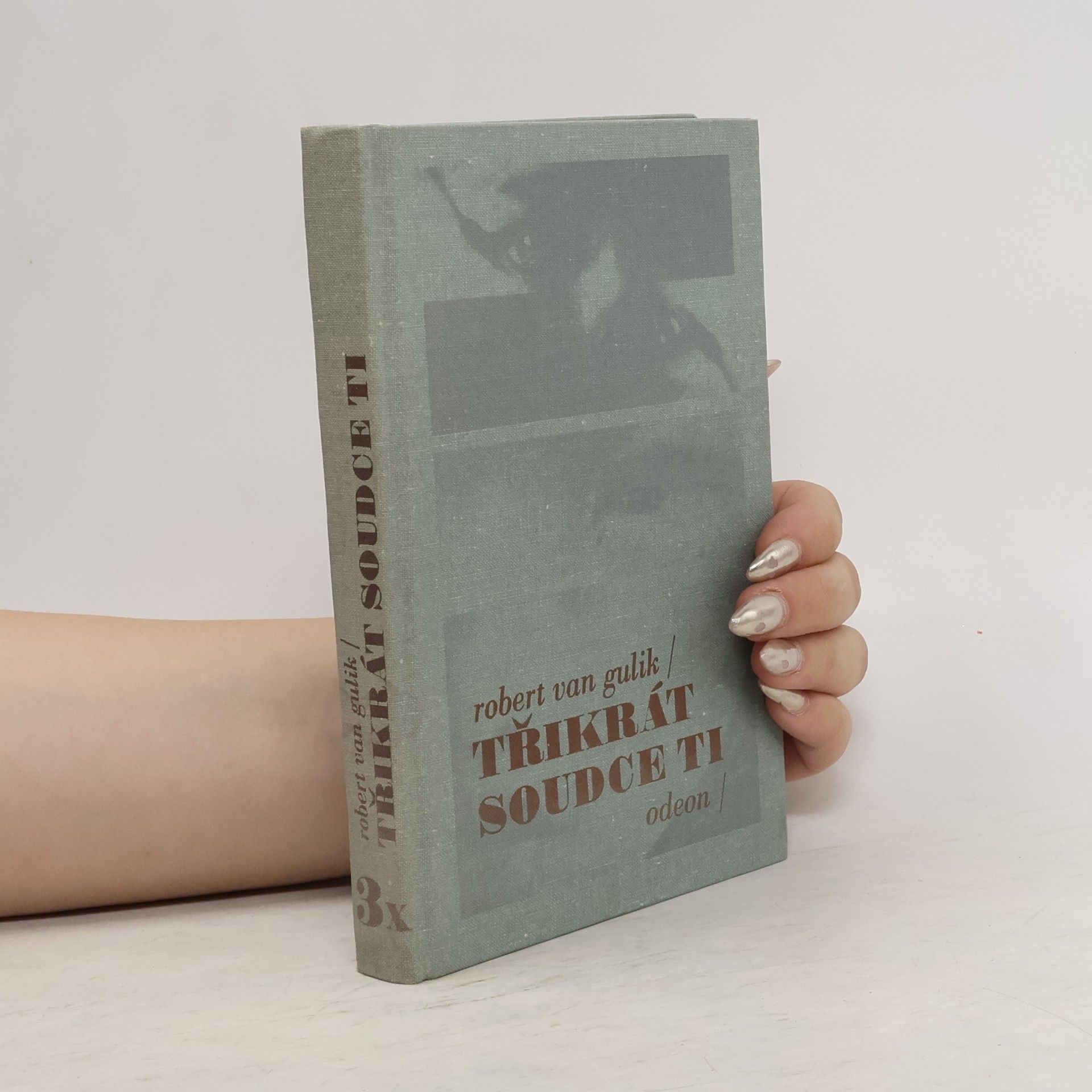 Robert van Gulik Třikrát soudce Ti