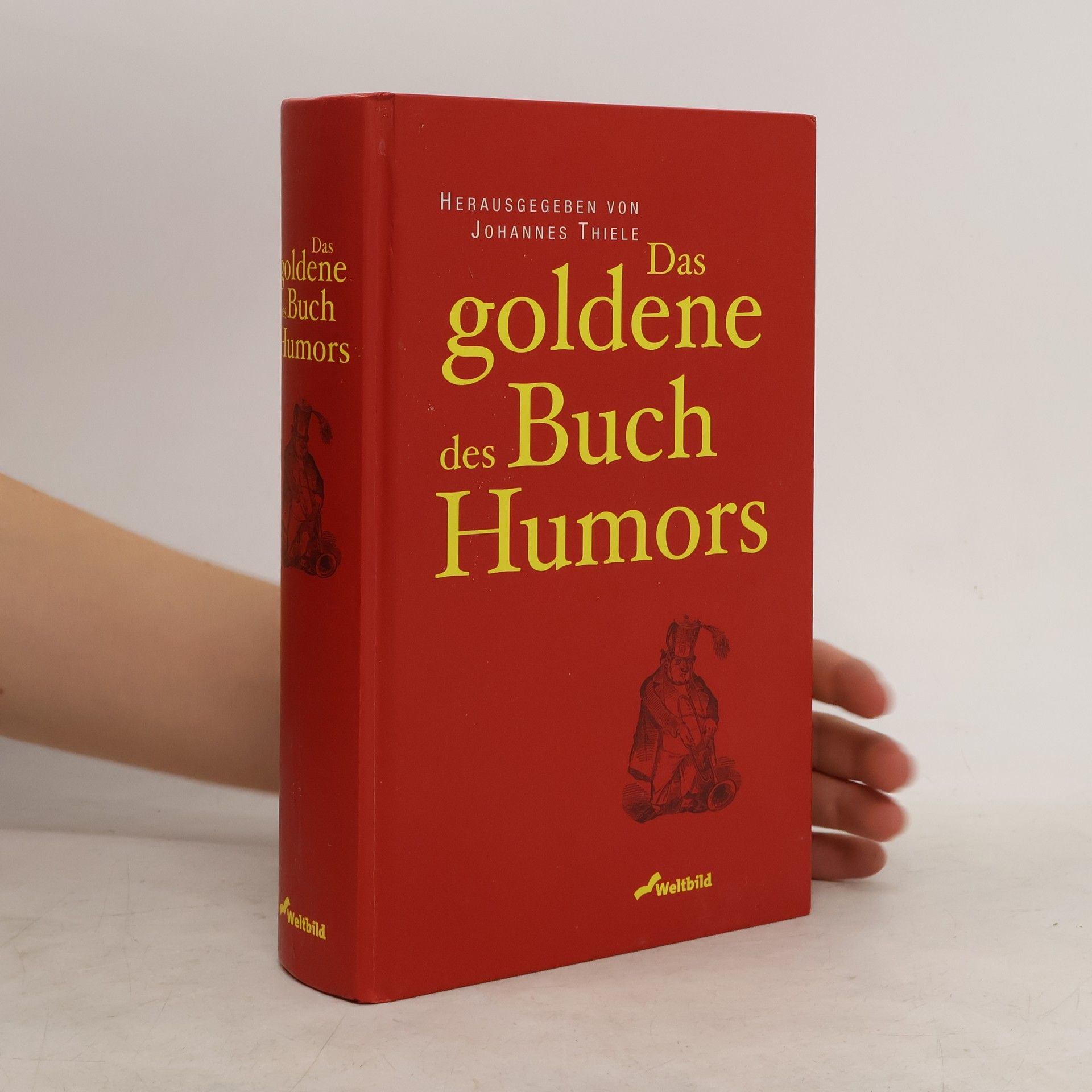 Johannes Thiele Das goldene Buch des Humors