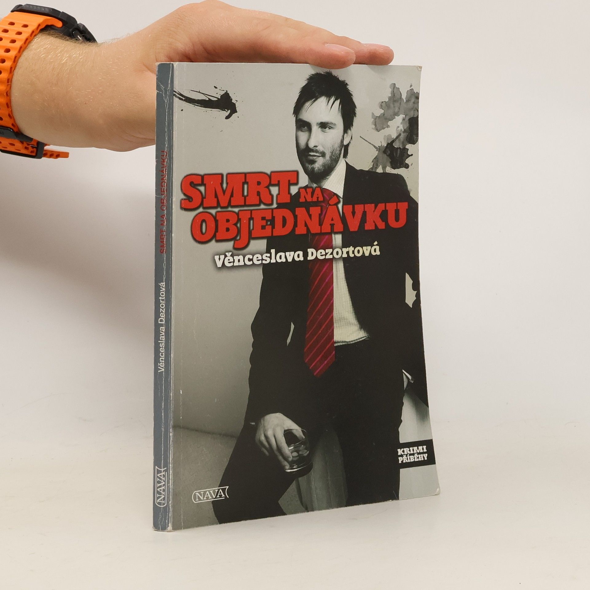 Věnceslava Dezortová Smrt na objednávku