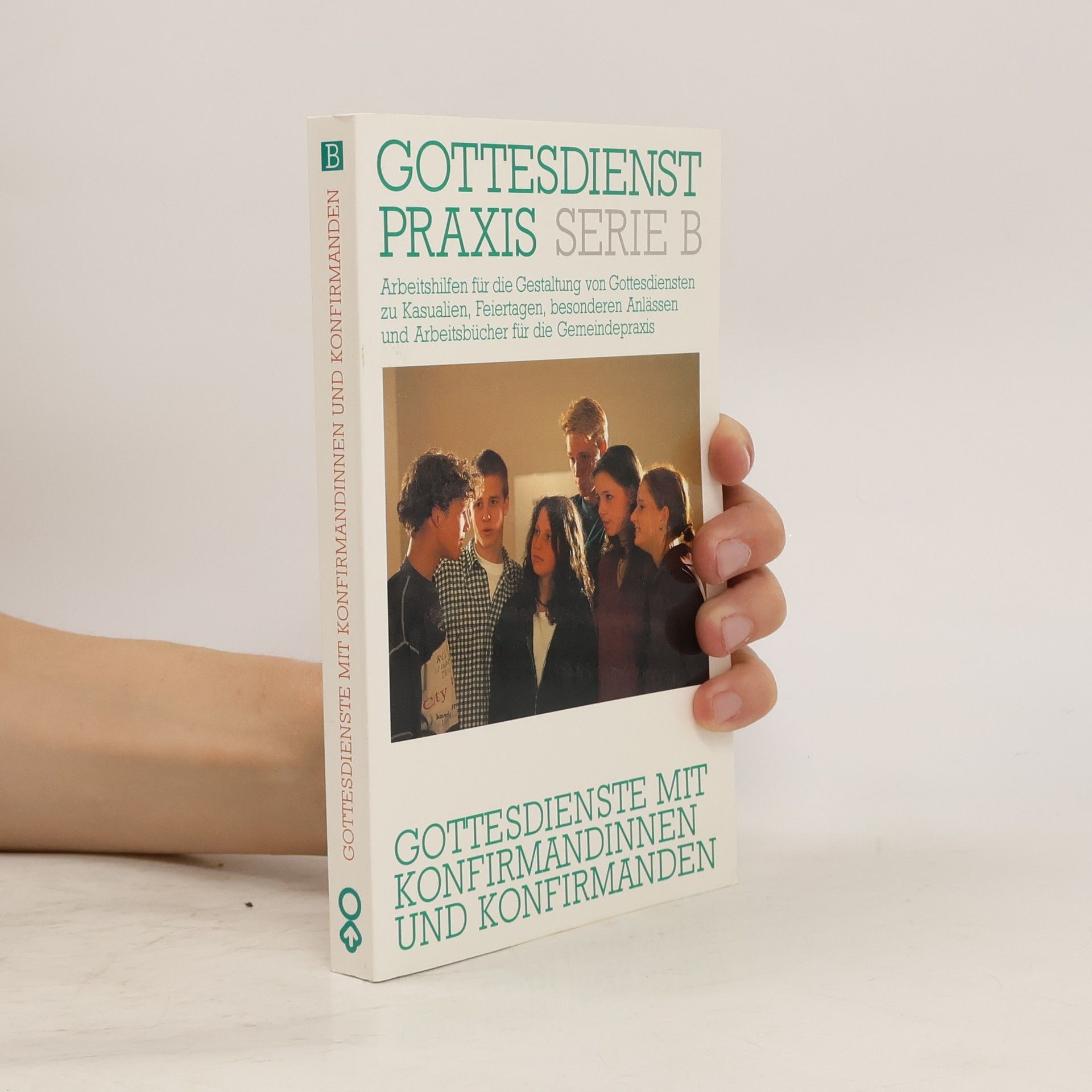 Erhard Domay Gottesdienste mit Konfirmandinnen und Konfirmanden