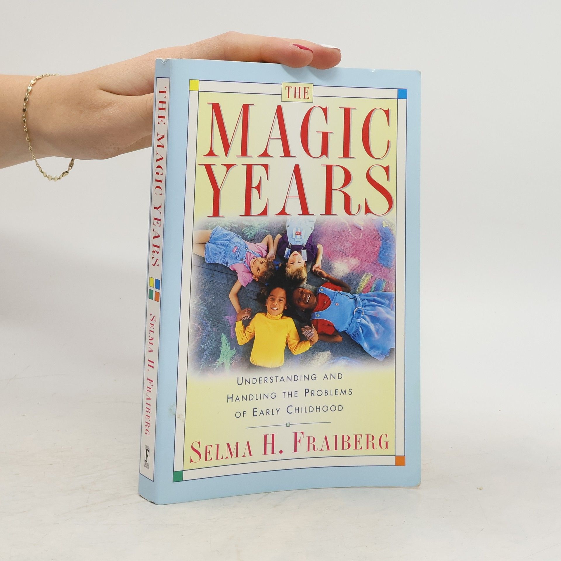 Selma Fraiberg The Magic Years