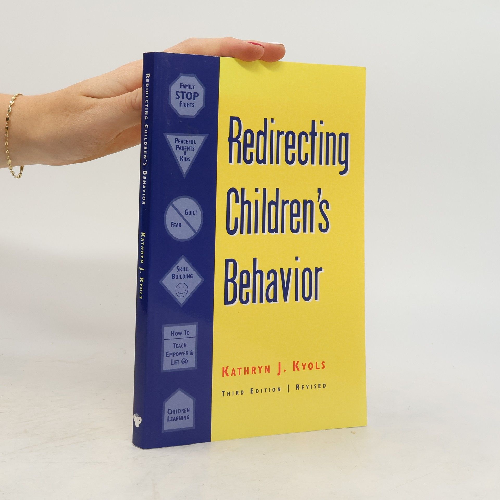 Kathryn J. Kvols Redirecting Children's Behavior