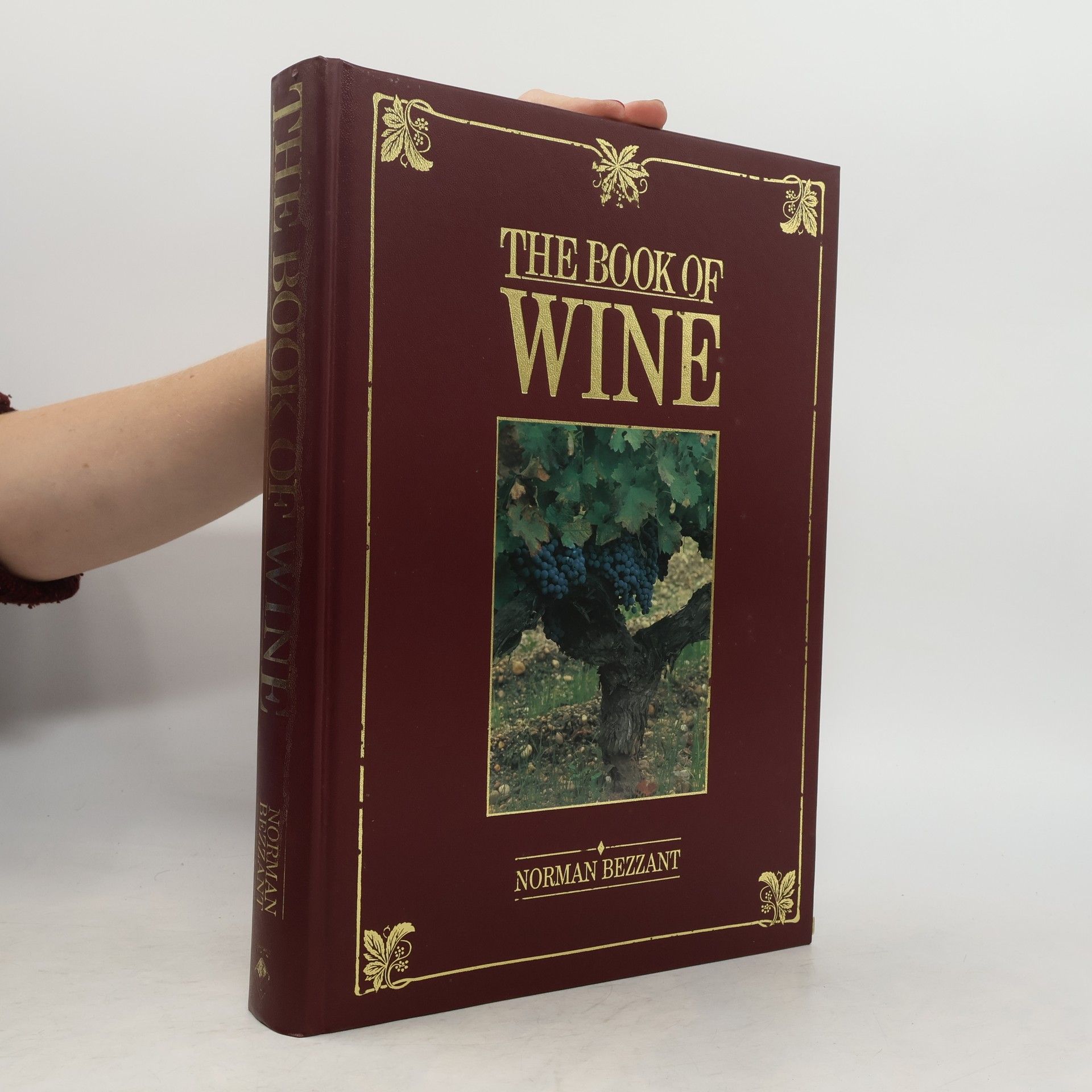 Norman Bezzant The Book of Wine