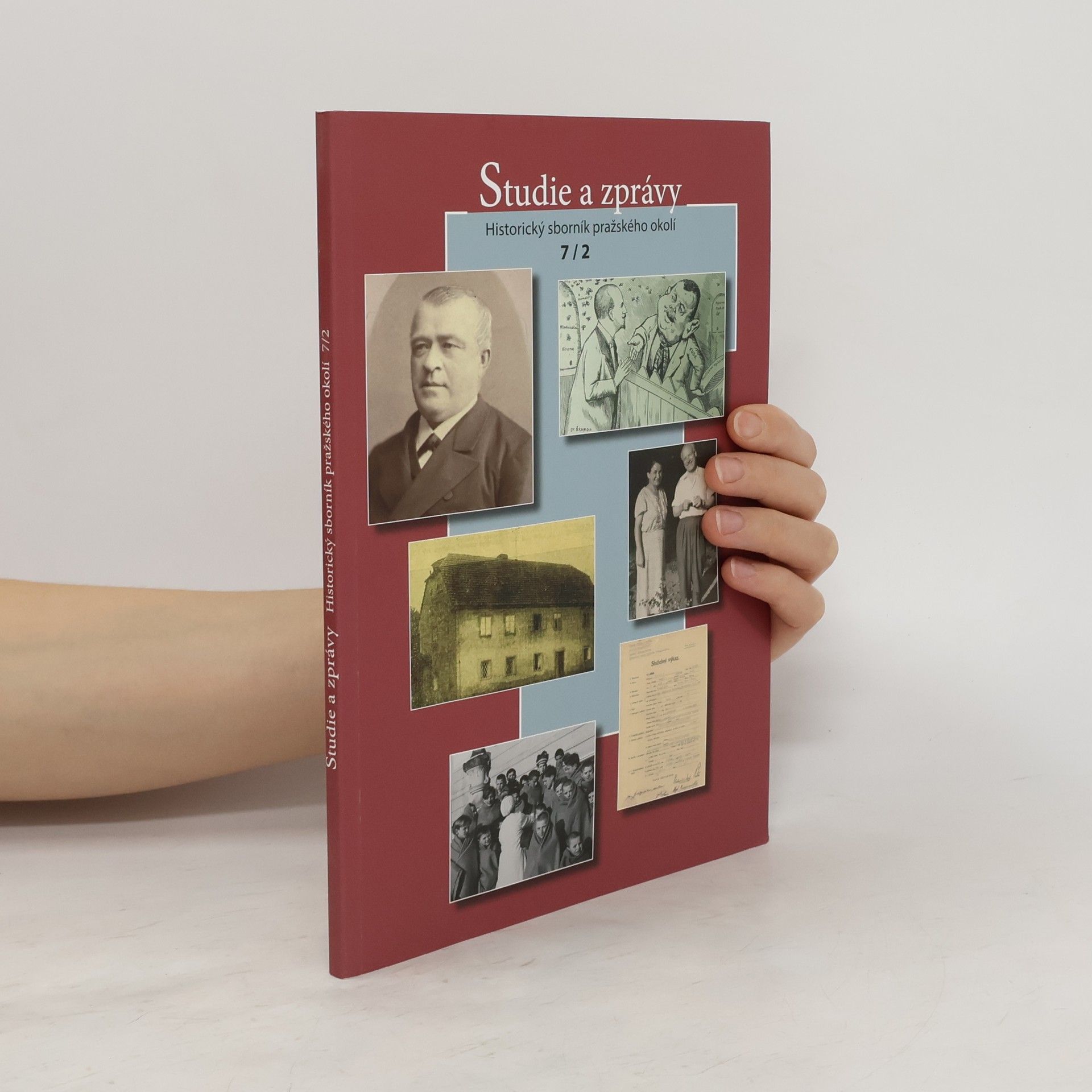 Kolektiv autorů Studie a zprávy. Historický sborník pražského okolí 7/2.