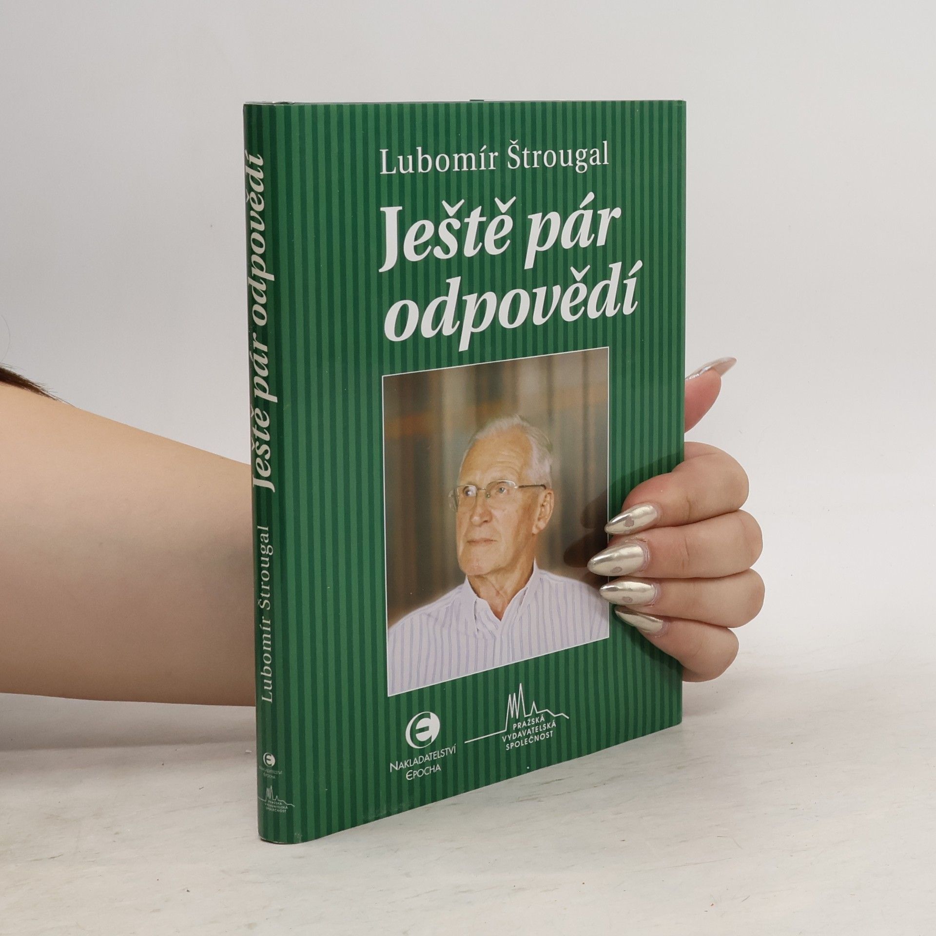 Lubomír Štrougal Ještě pár odpovědí