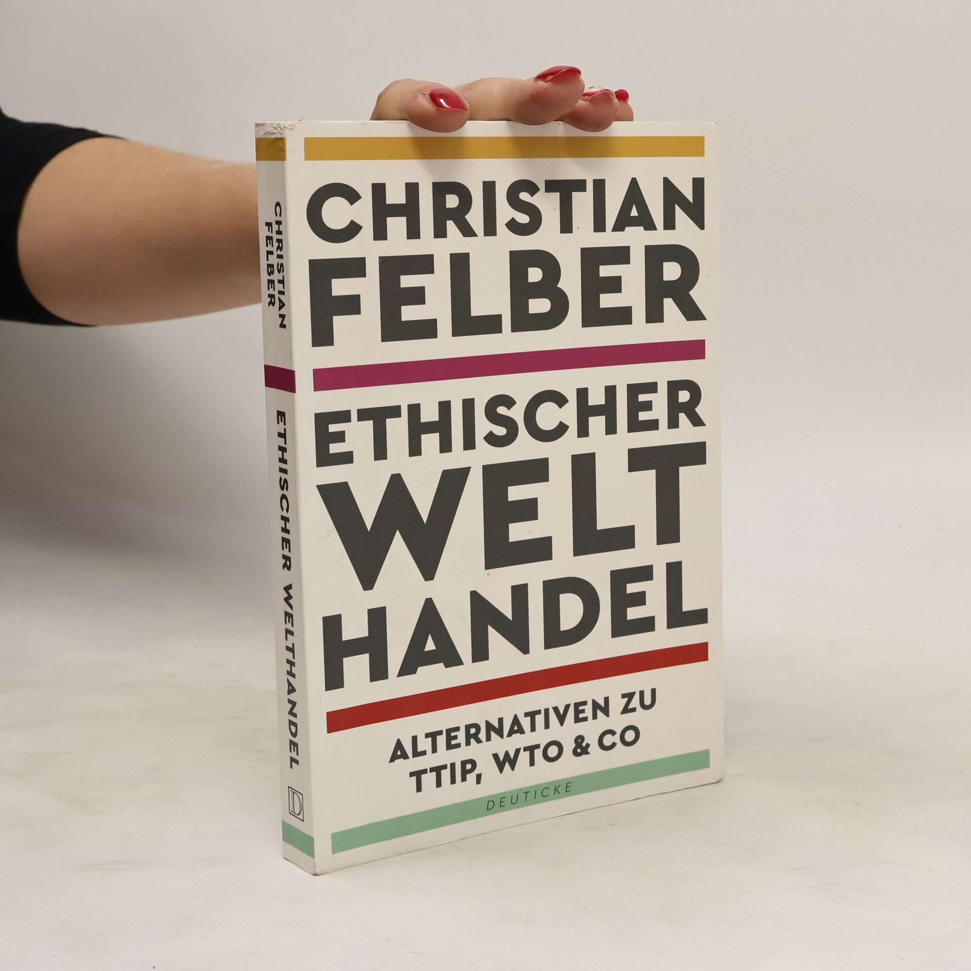 Christian Felber Ethischer Welthandel