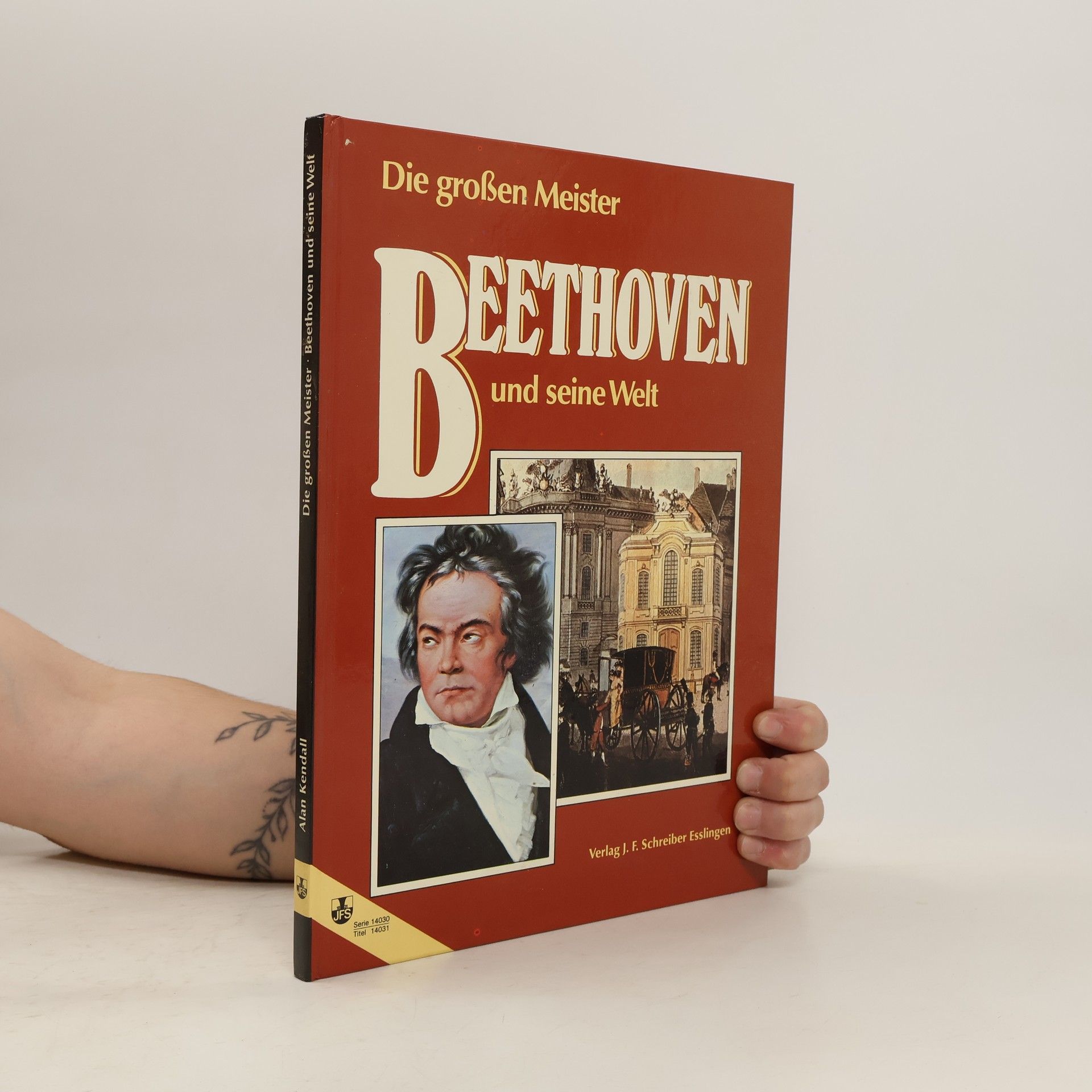 Alan Kendall Beethoven und seine Welt