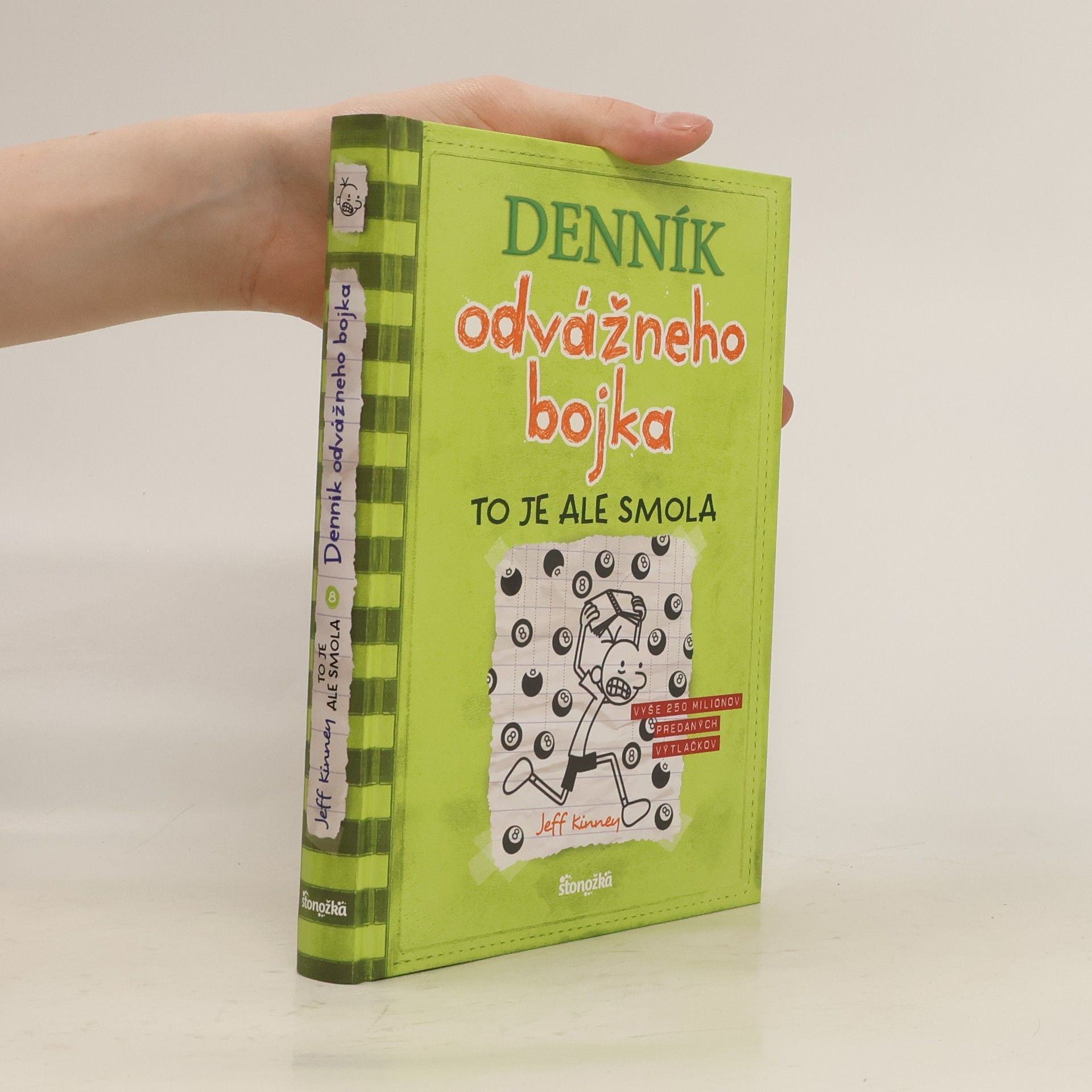 Jeff Kinney Denník odvážneho bojka. To je ale smola