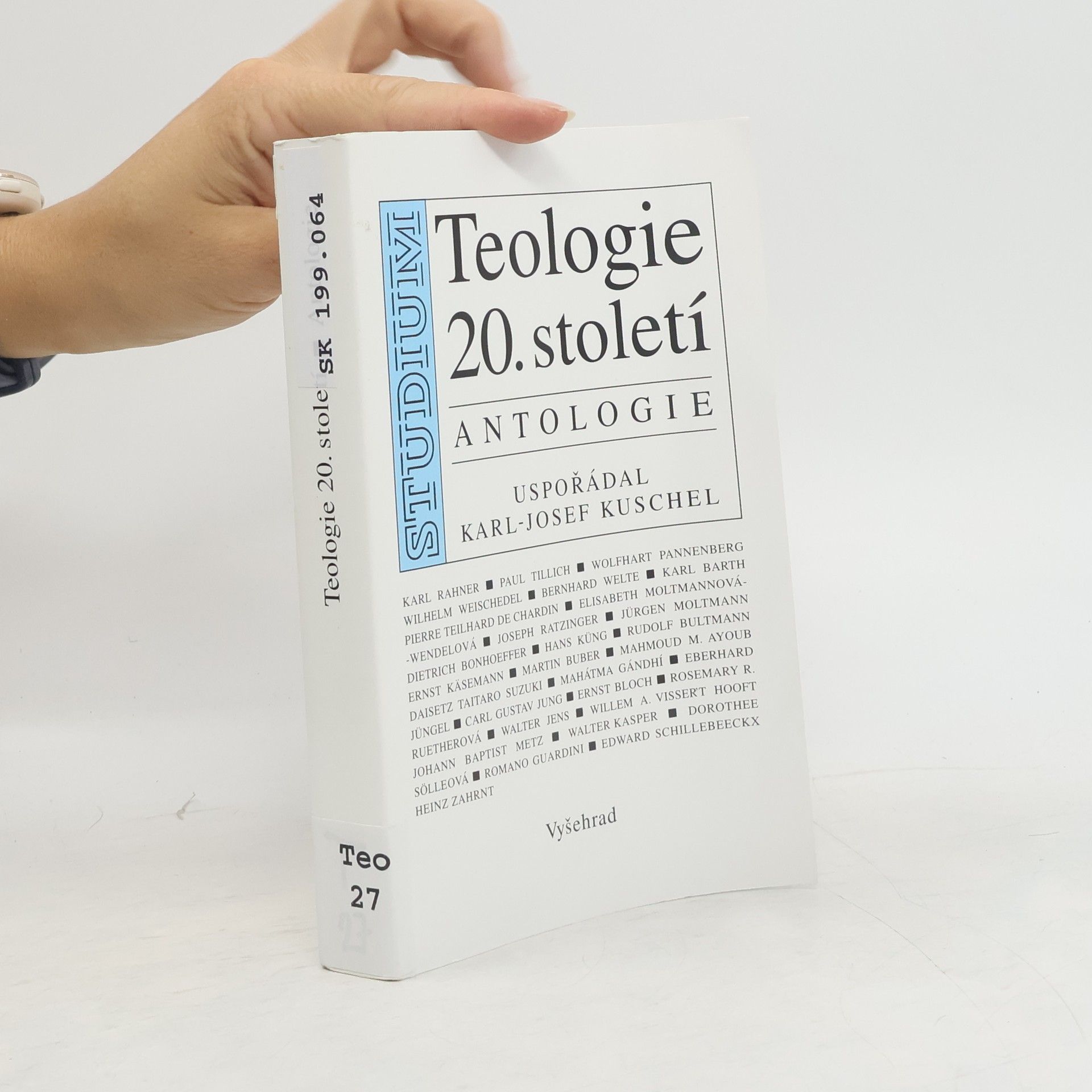 KarlJosef Kuschel Teologie 20. století : Antologie