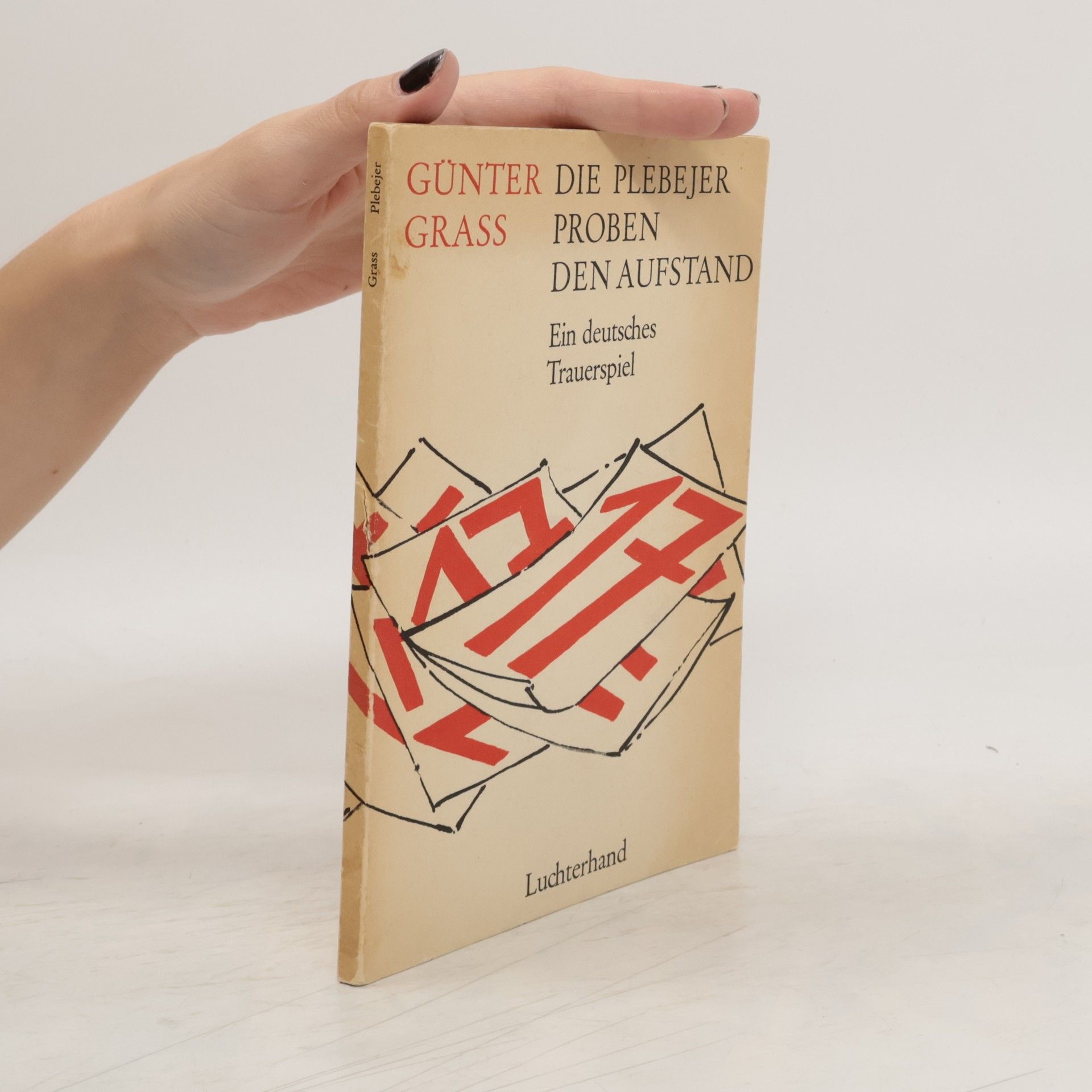 Günter Grass Die Plebejer proben den Aufstand