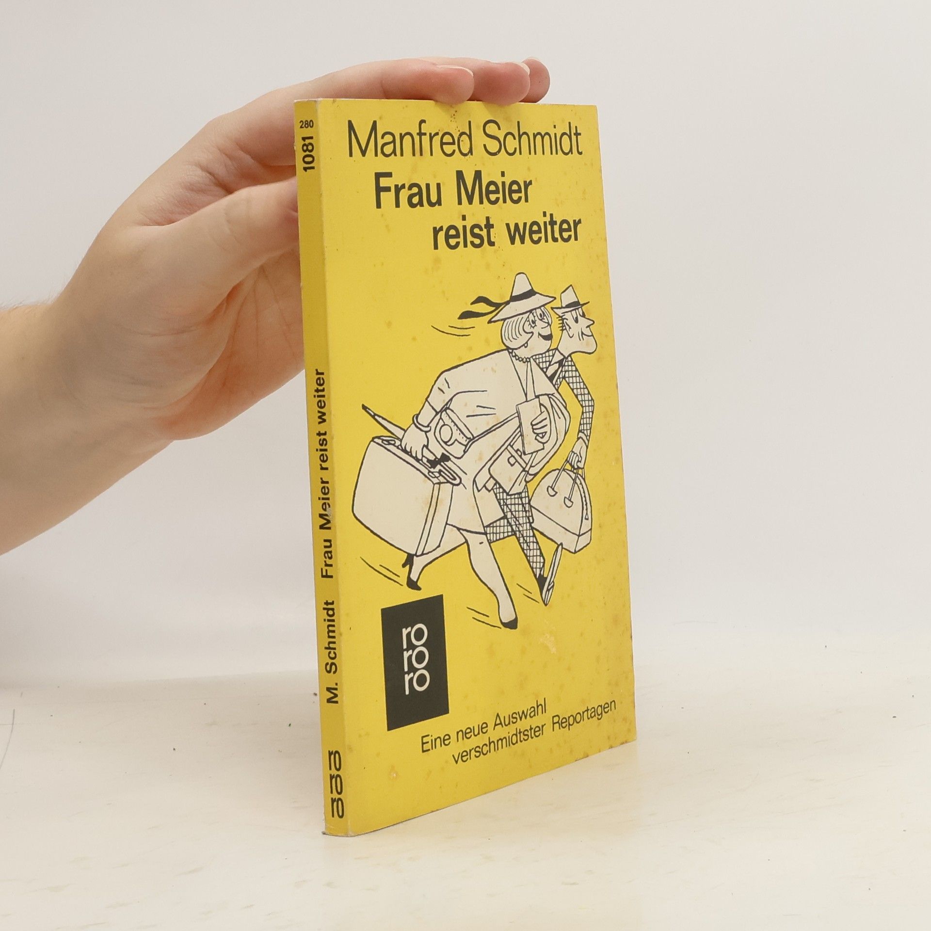 Manfred Schmidt Frau Meier reist weiter