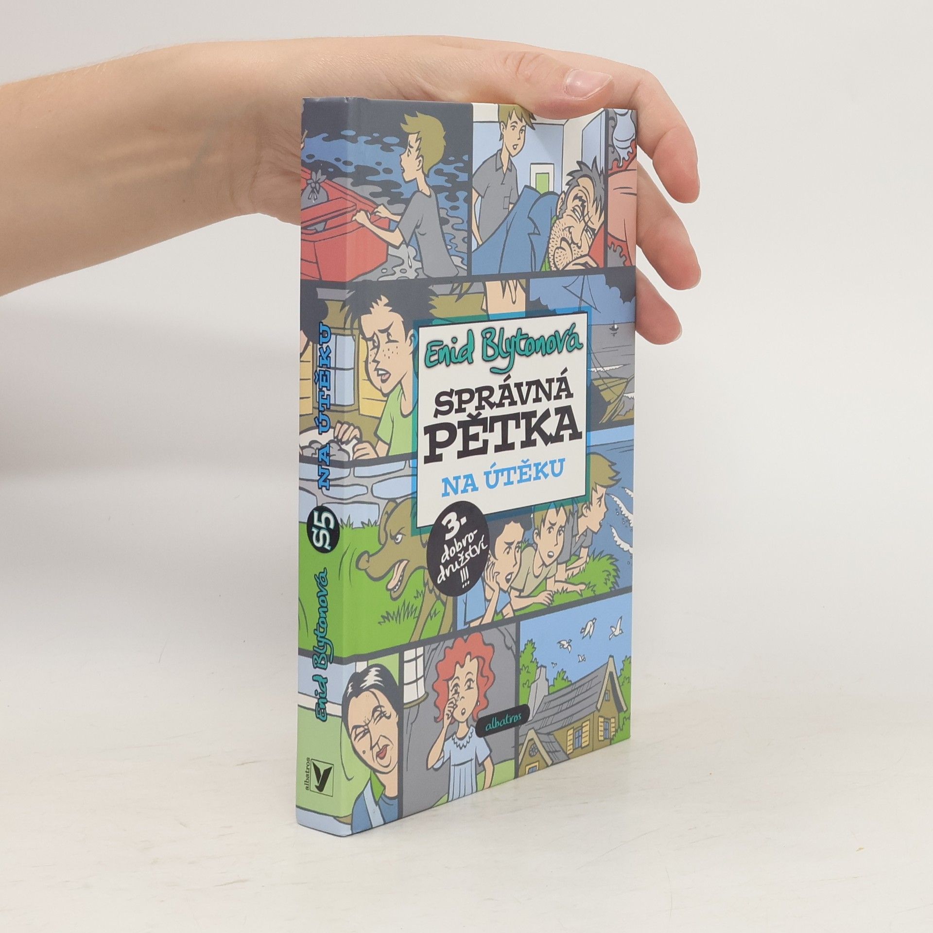 Enid Blyton Správná pětka. Na útěku