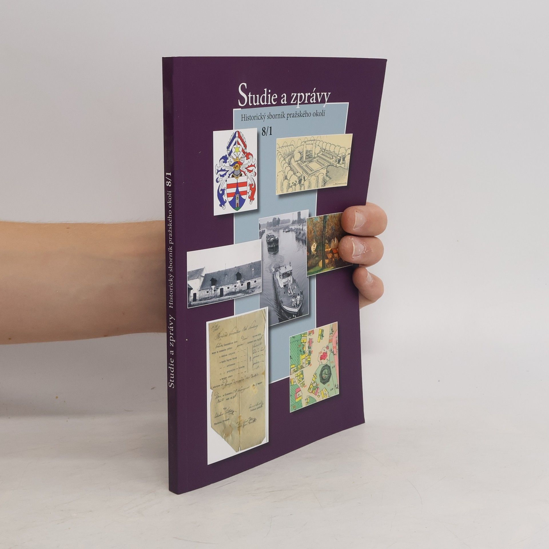 Autores varios Studie a zprávy. Historický sborník pražského okolí 8/1