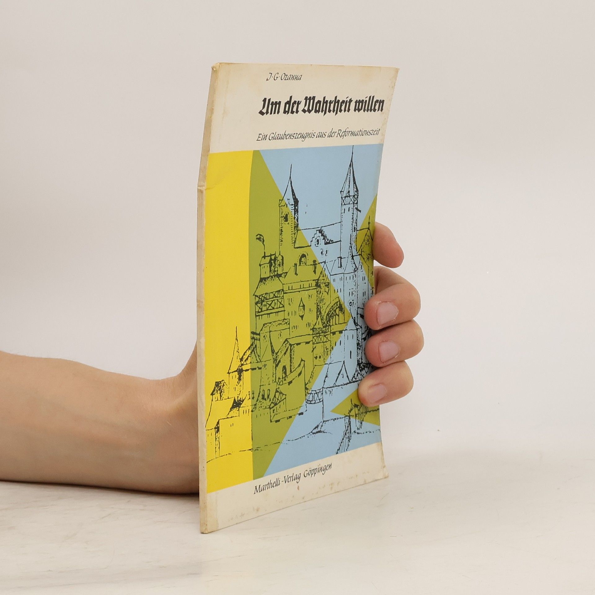 Joseph G. Ozanna Um der Wahrheit willen