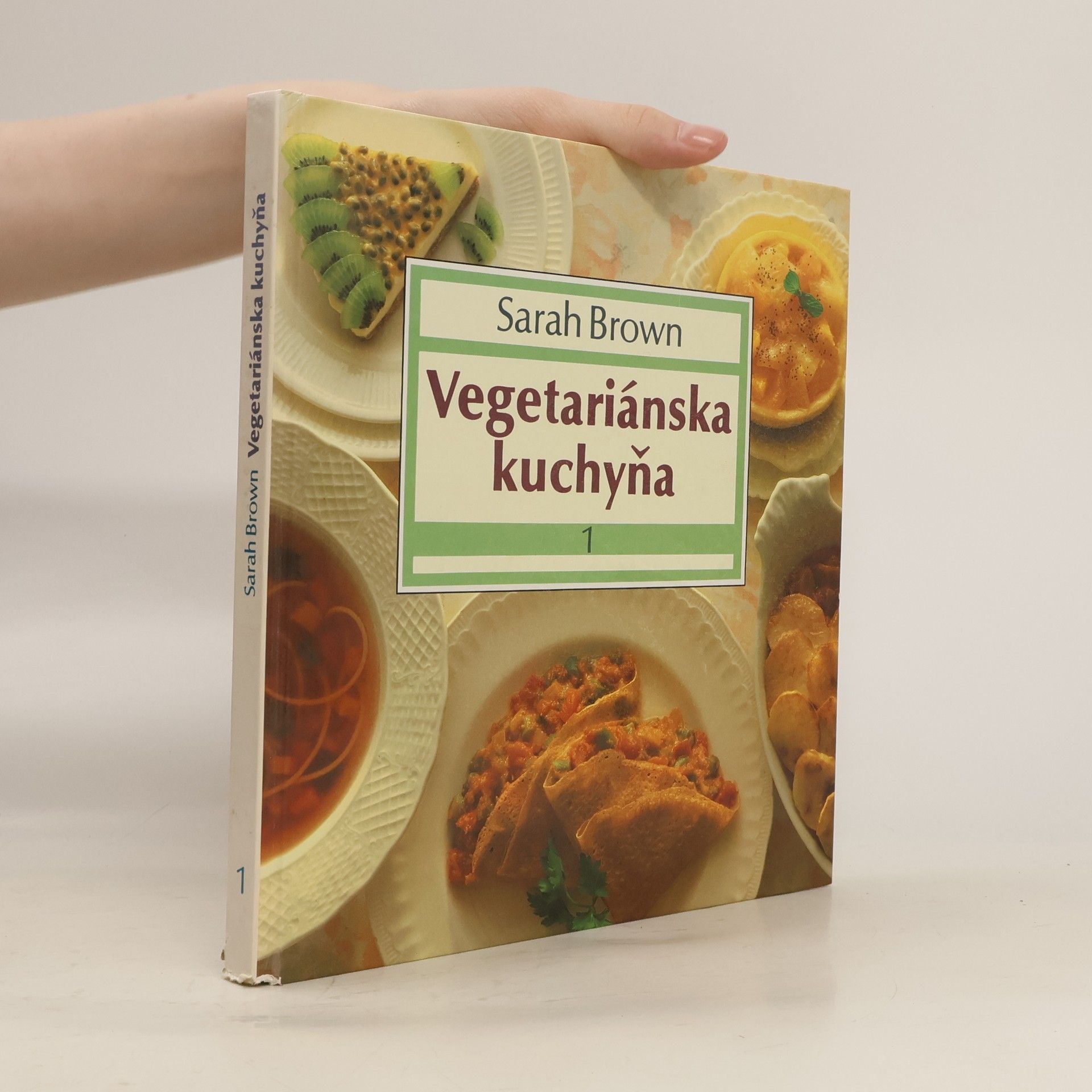 Sarah Brown Vegetariánska kuchyňa 1