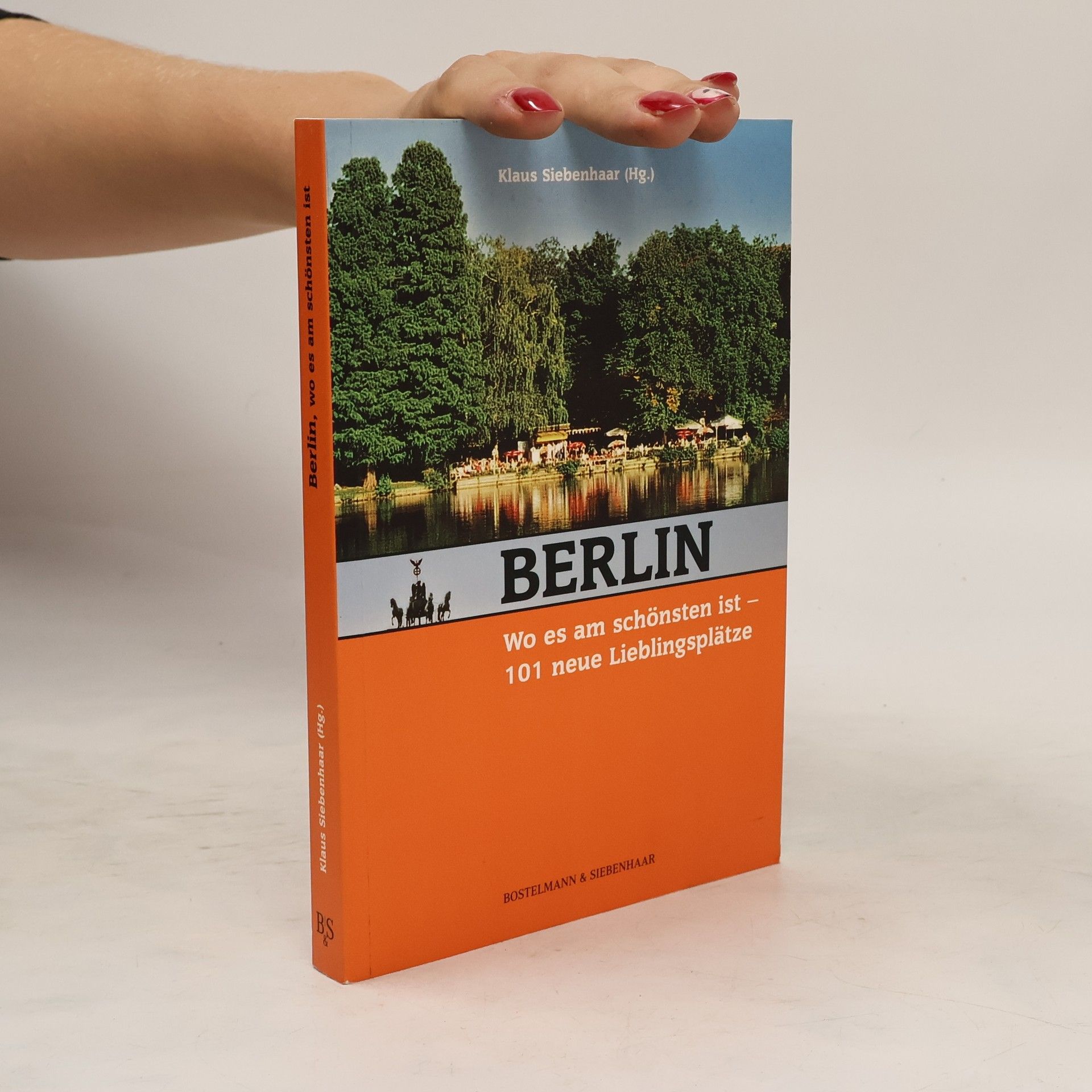 Klaus Siebenhaar Berlin, wo es am schönsten ist