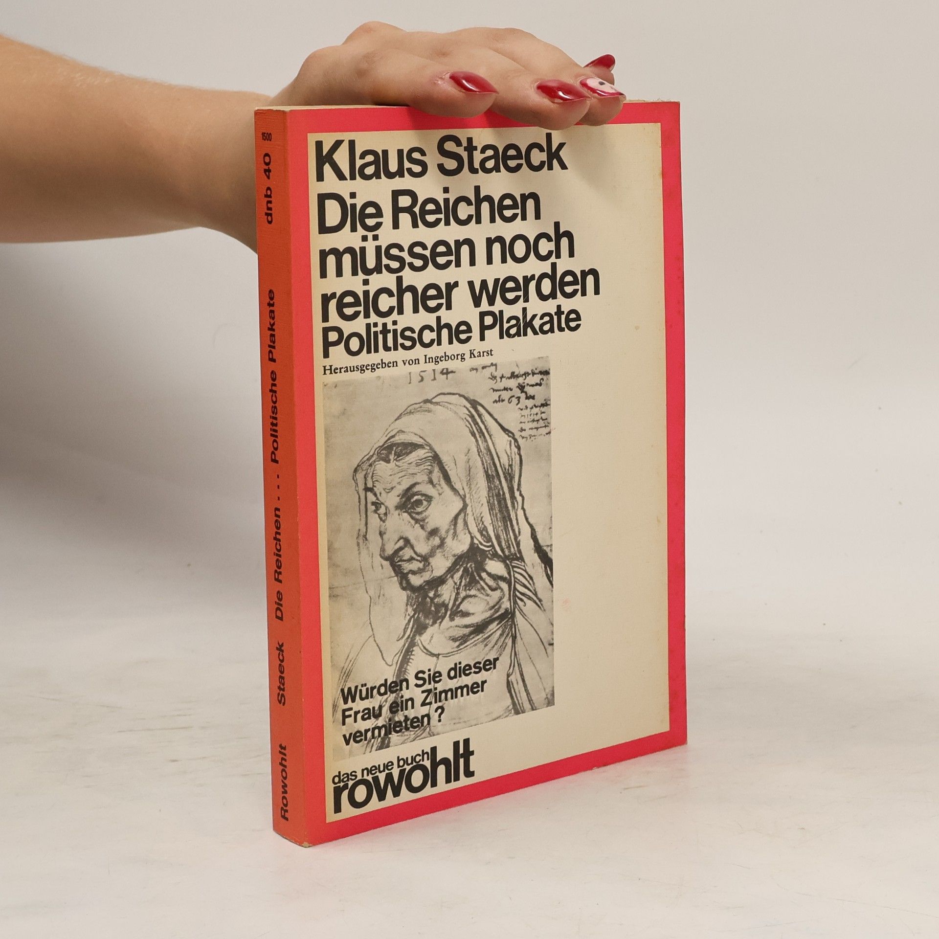 Klaus Staeck Die Reichen müssen noch reicher werden