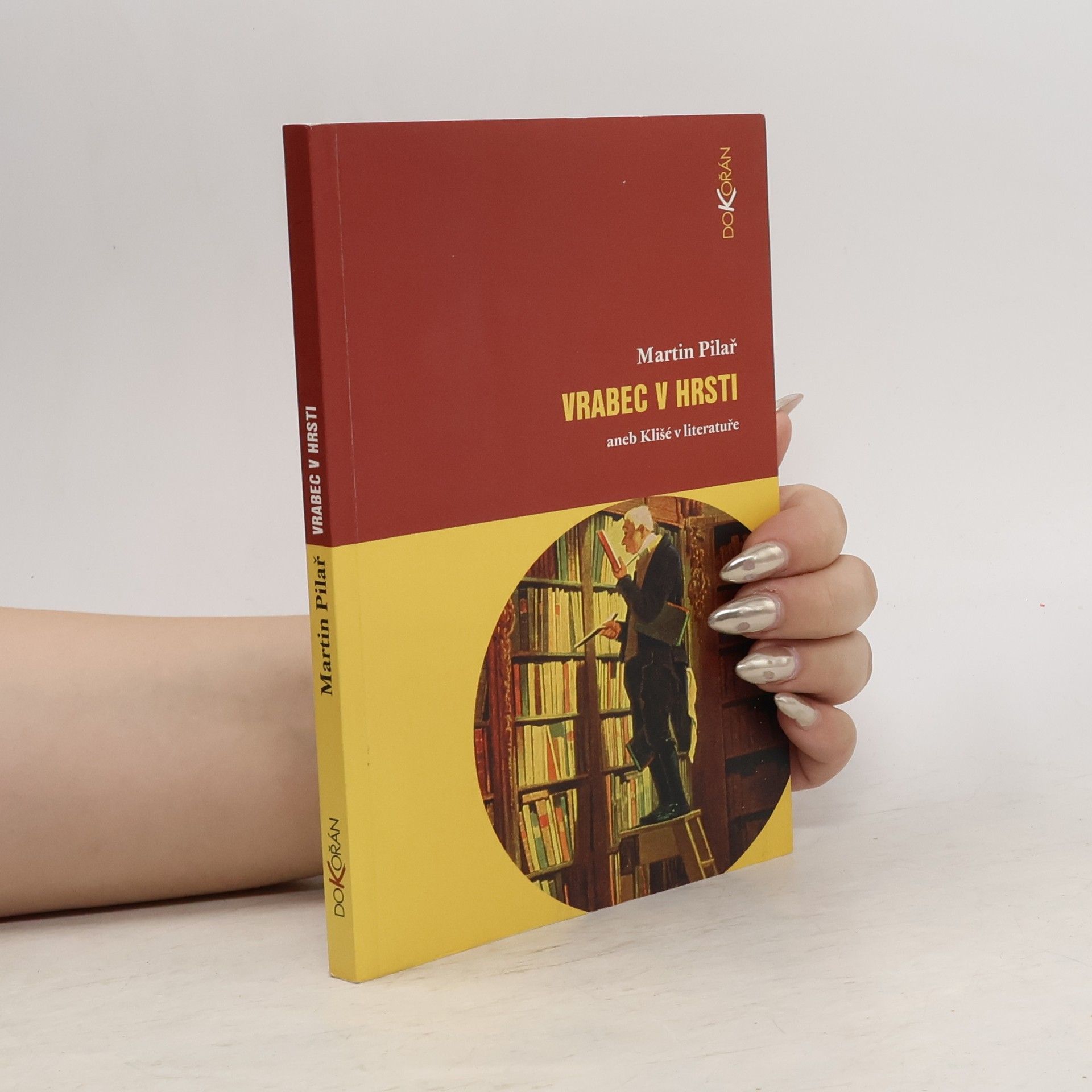 Martin Pilař Vrabec v hrsti aneb Klišé v literatuře