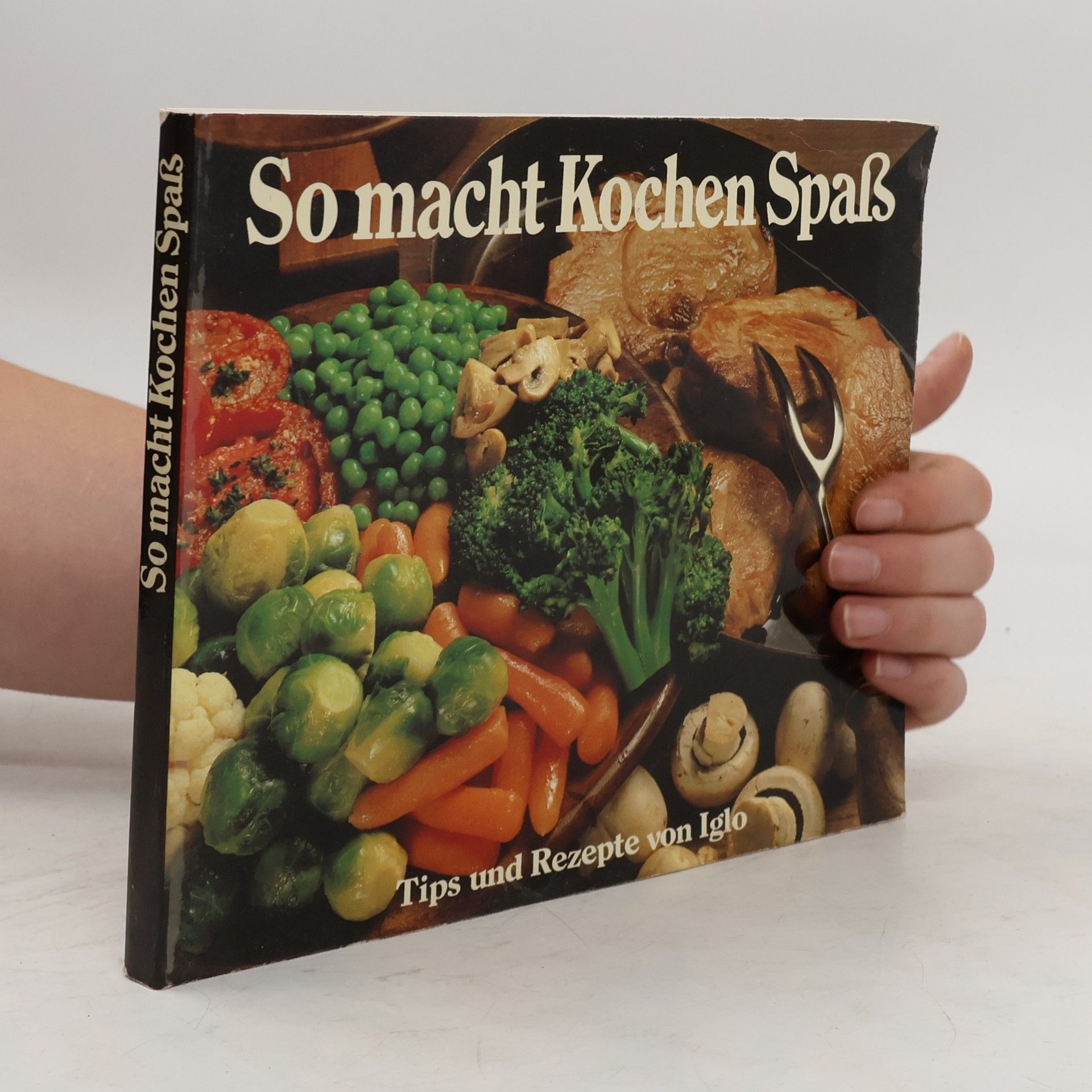 Rudolf Bruner So macht Kochen Spass