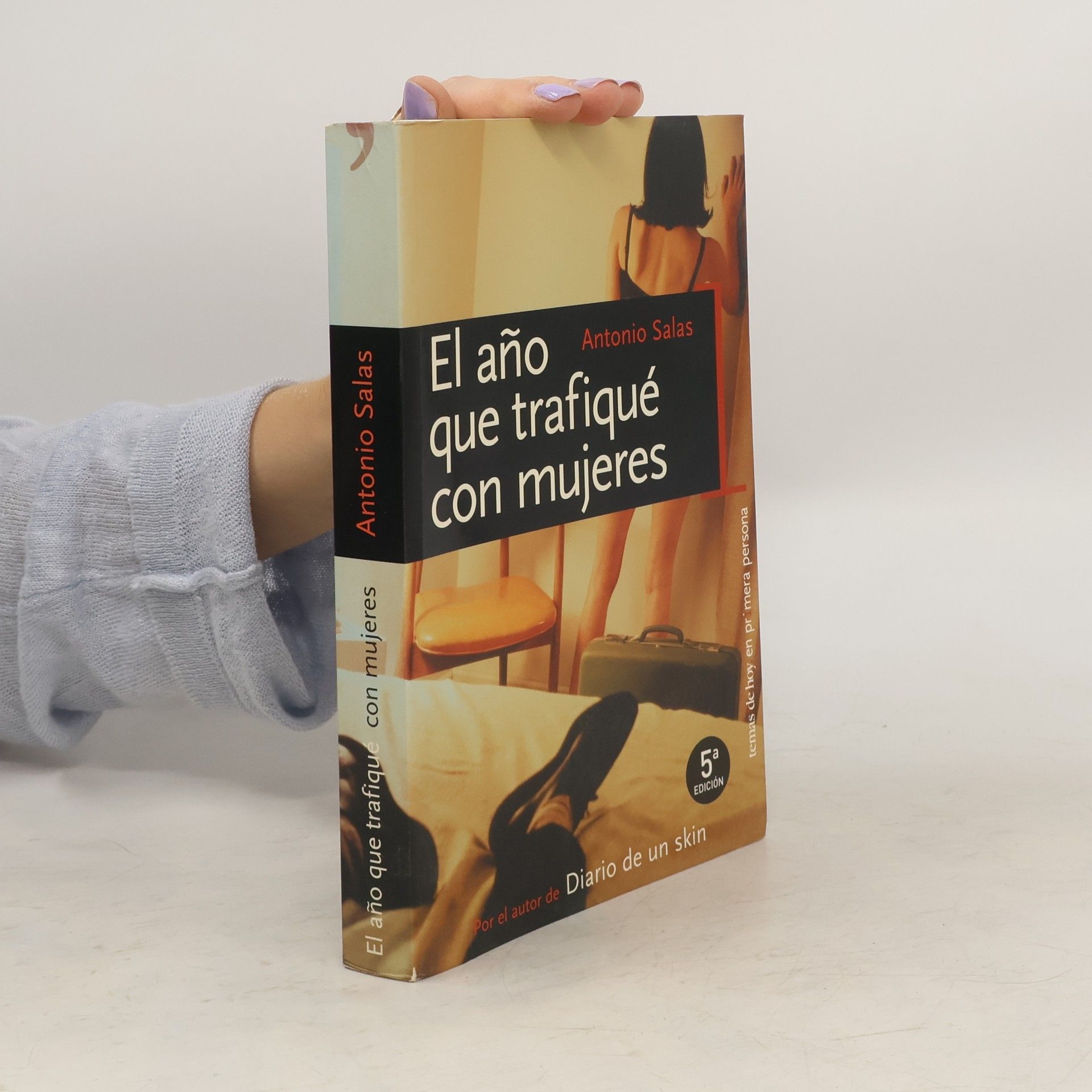 Antonio Salas El año que trafiqué con mujeres