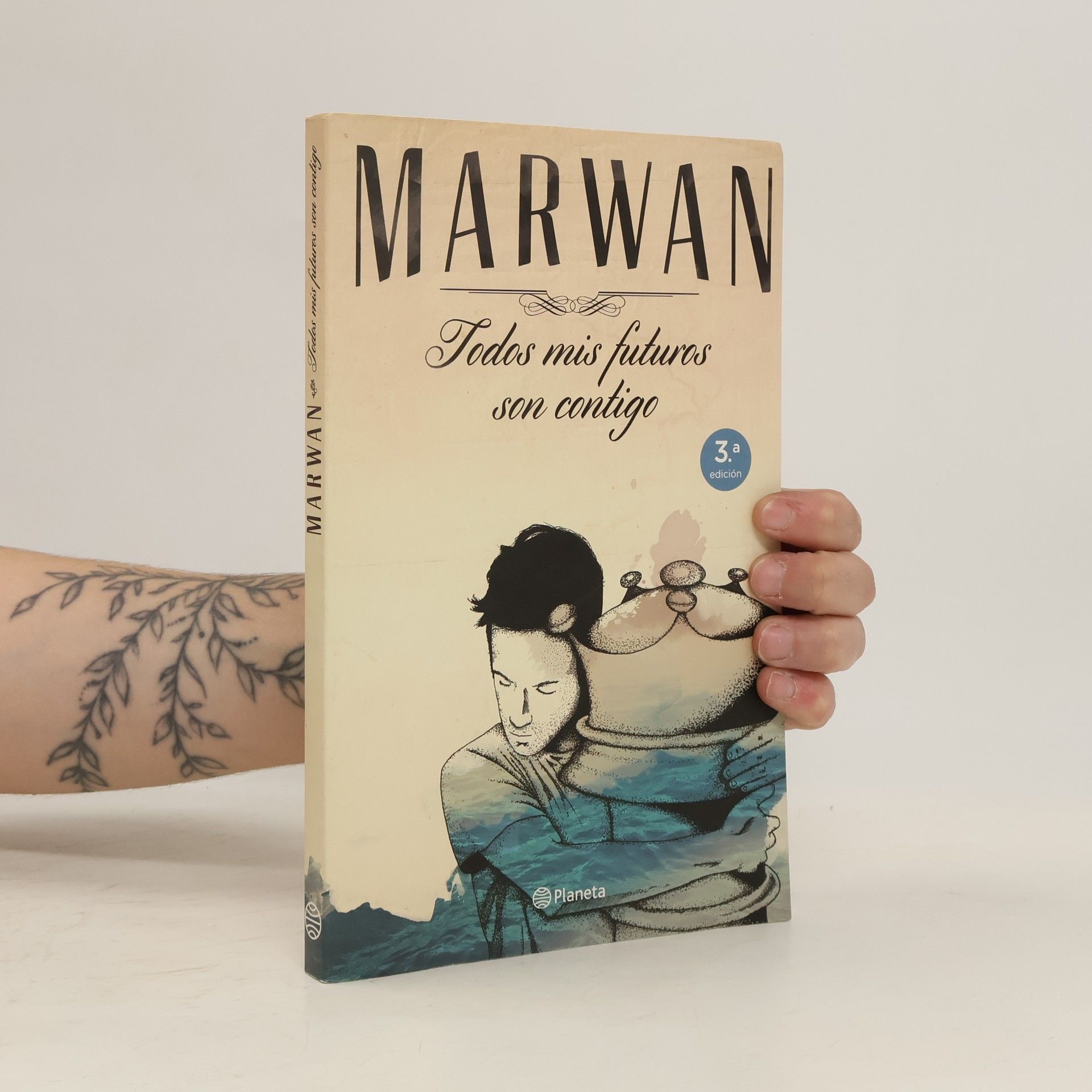Marwán Abu-Tahoun Recio Todos mis futuros son contigo - 3.a edición