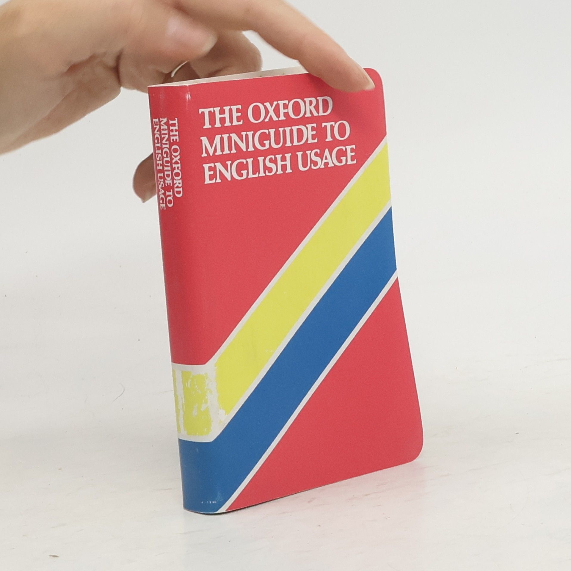 E. S. C. Weiner The Oxford Miniguide to English Usage