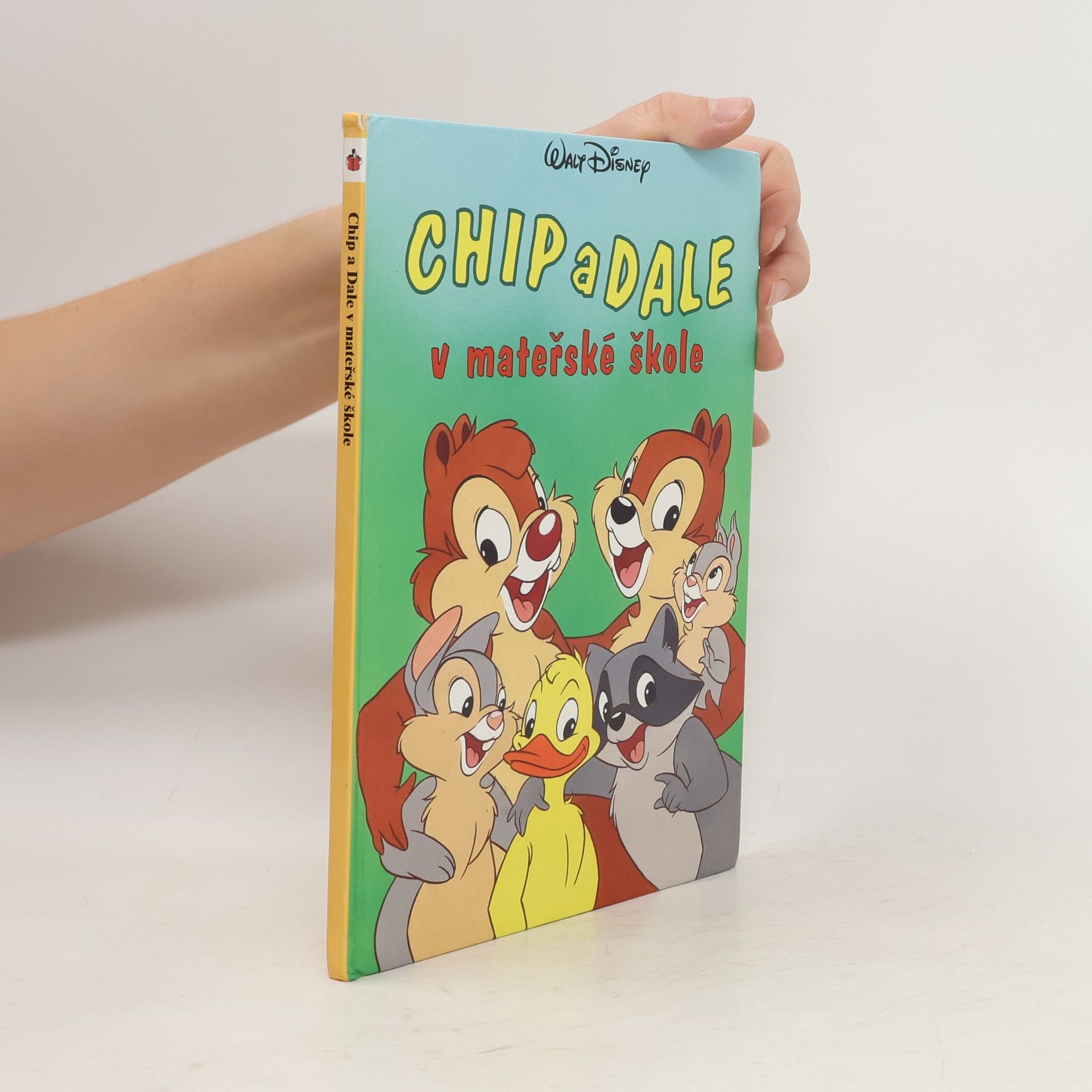 Collectif d'auteurs Chip a Dale v mateřské škole