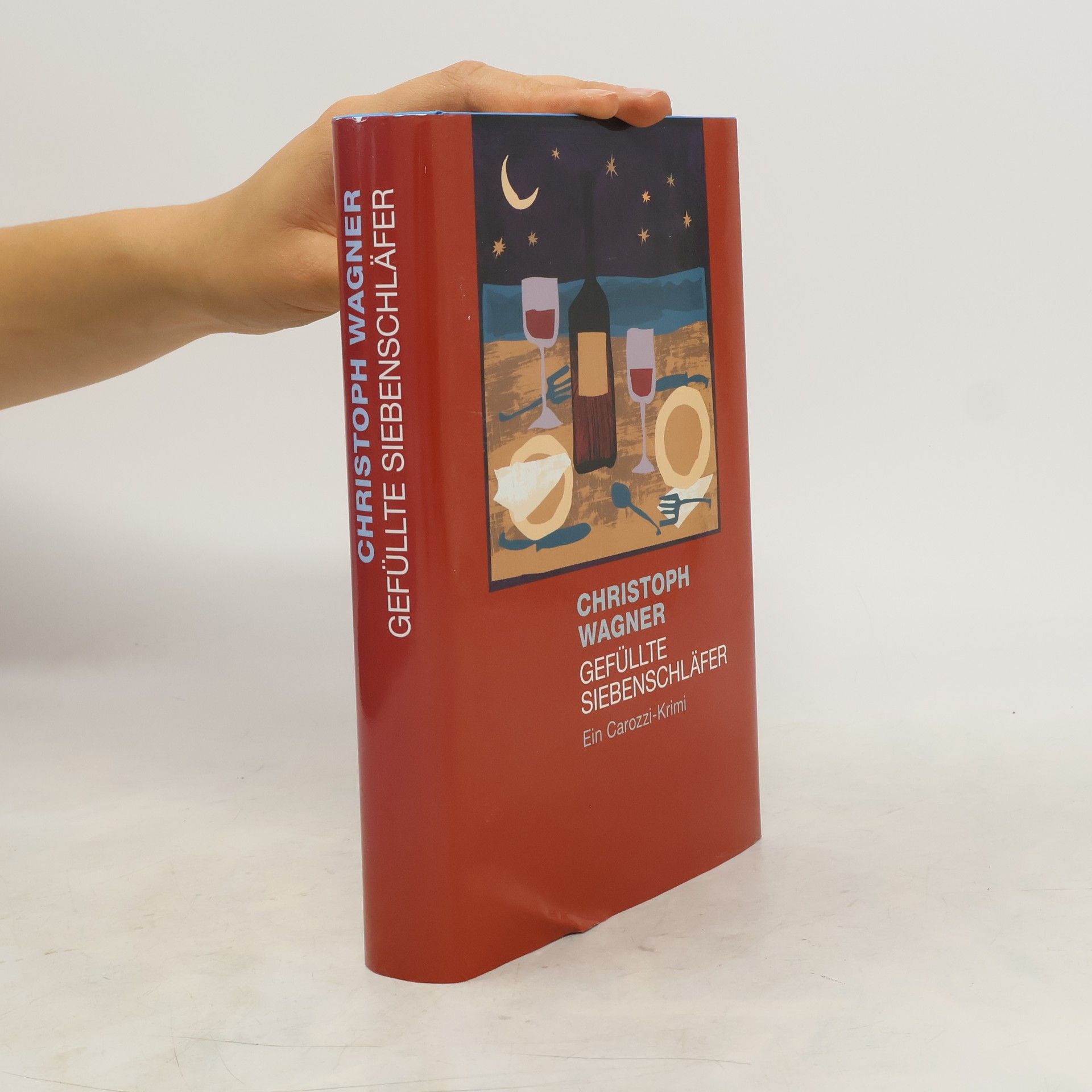 Christoph Wagner Gefüllte Siebenschläfer : ein Carozzi-Krimi
