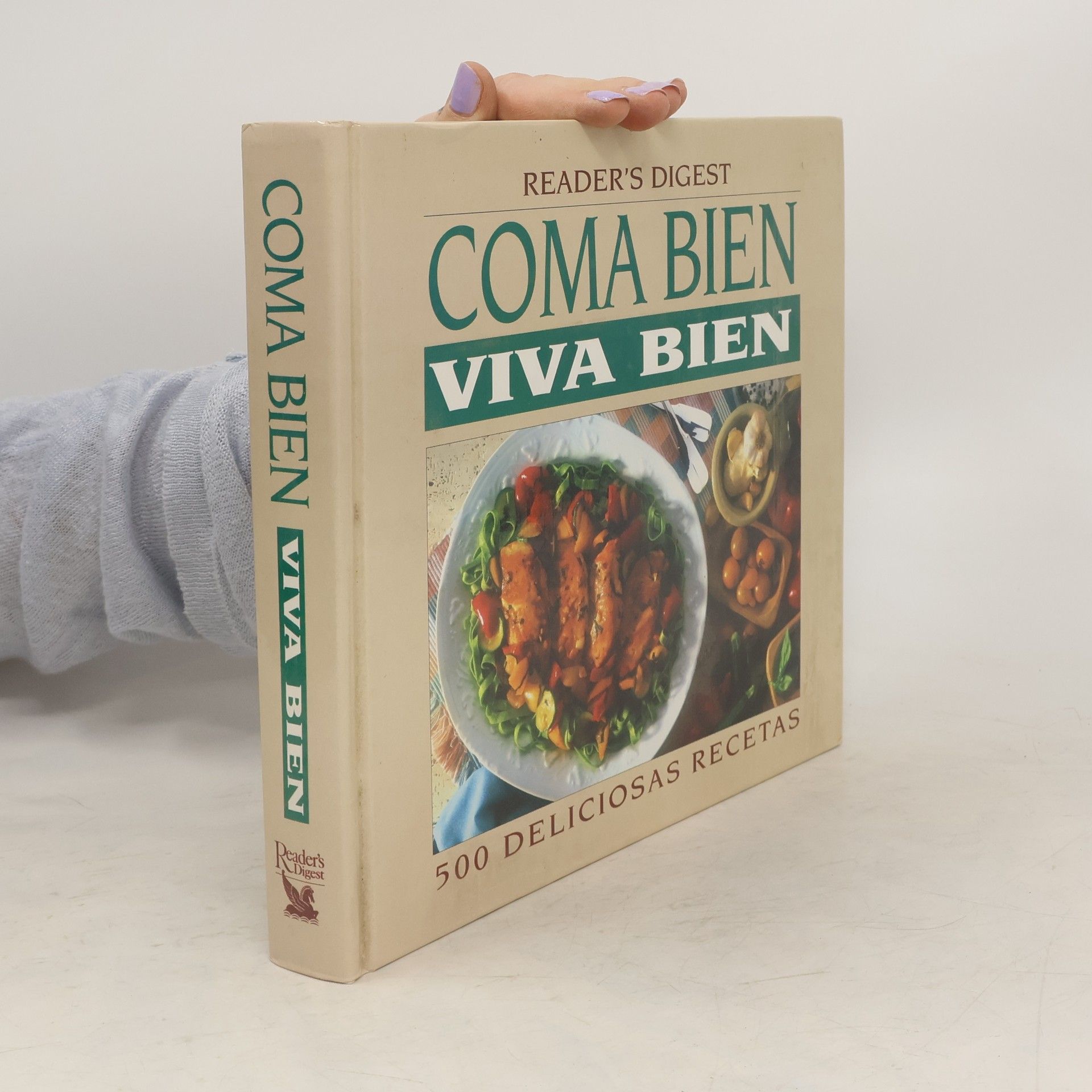 Kolektiv autorů Coma bien, viva bien. 500 deliciosas recetas
