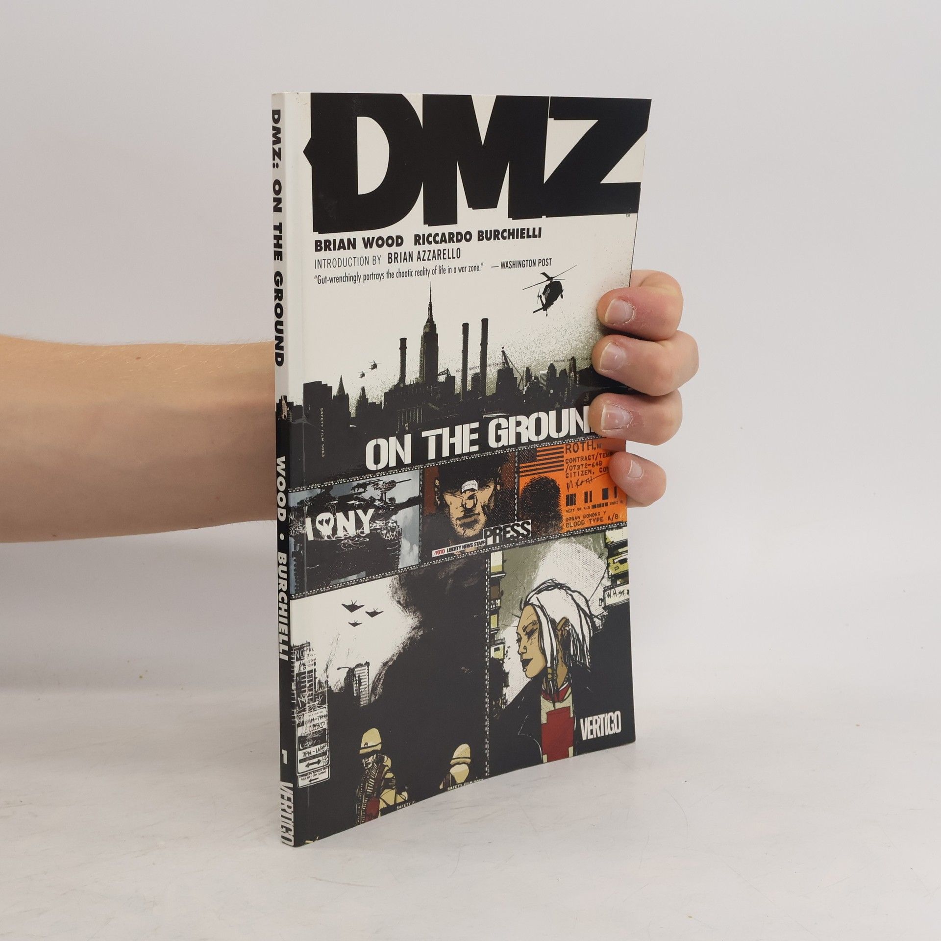 Brian Wood DMZ: On the Ground
