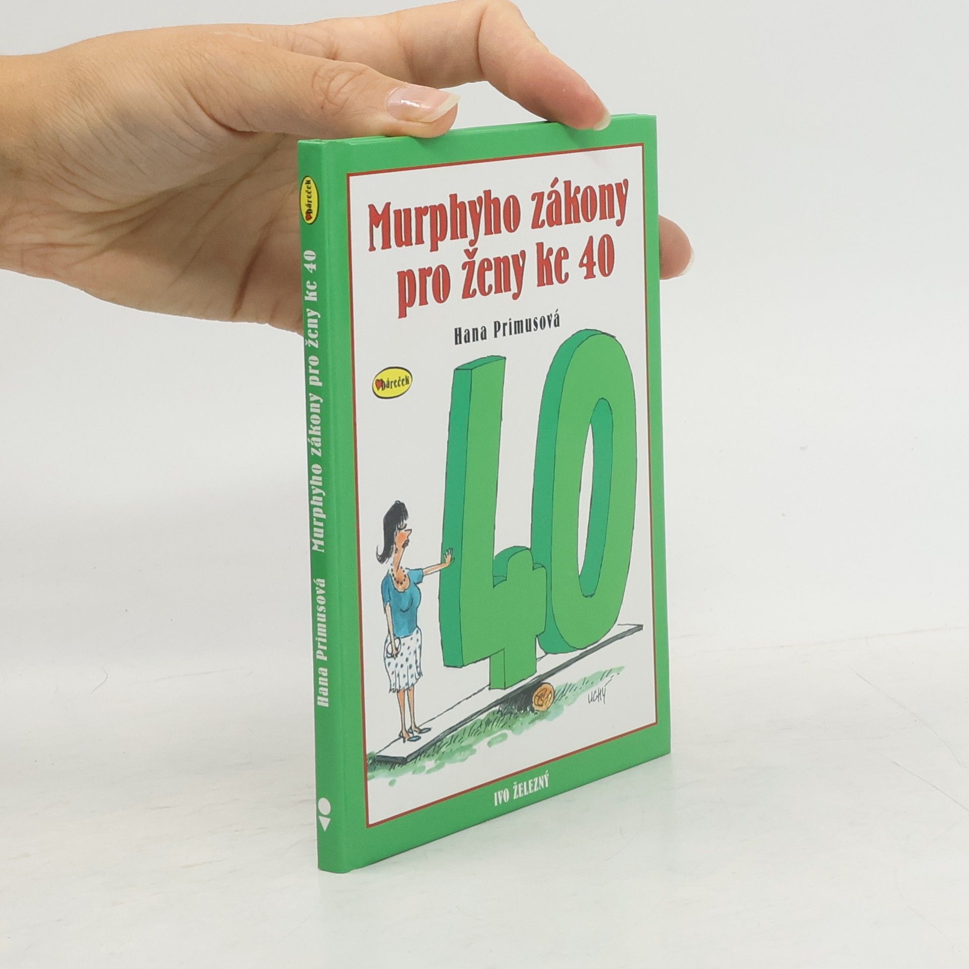 Hana Primusová Murphyho zákony pro ženy ke 40