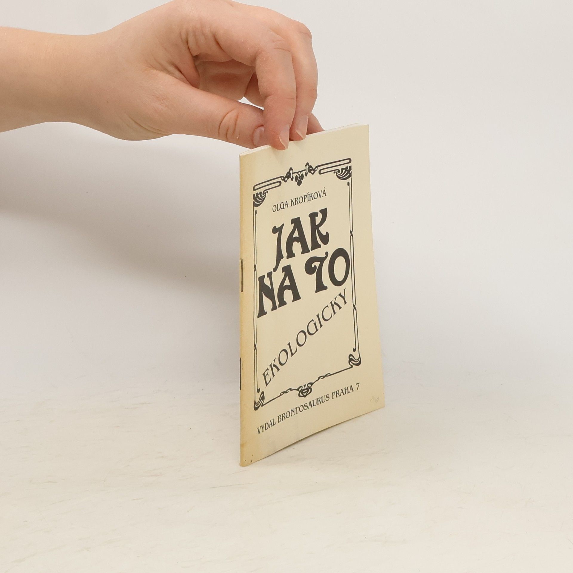 Olga Kropíková Jak na to ekologicky