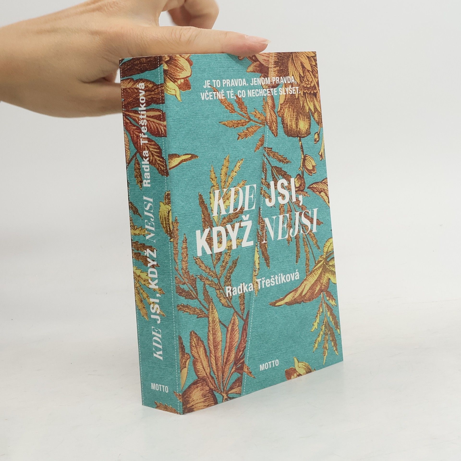 Kde jsi, když nejsi