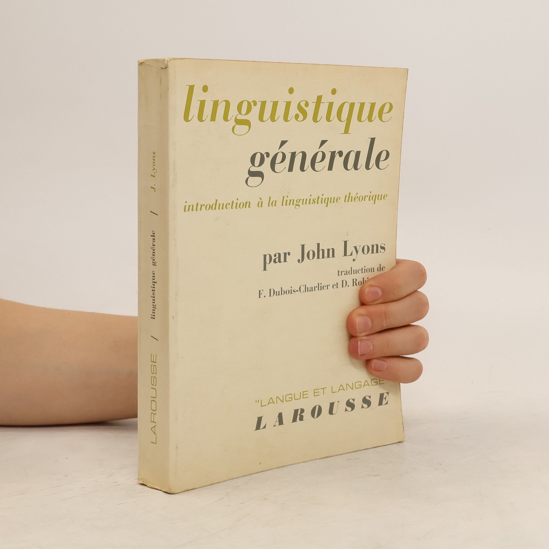 John Lyons Linguistique générale, introduction à la linguistique théorique